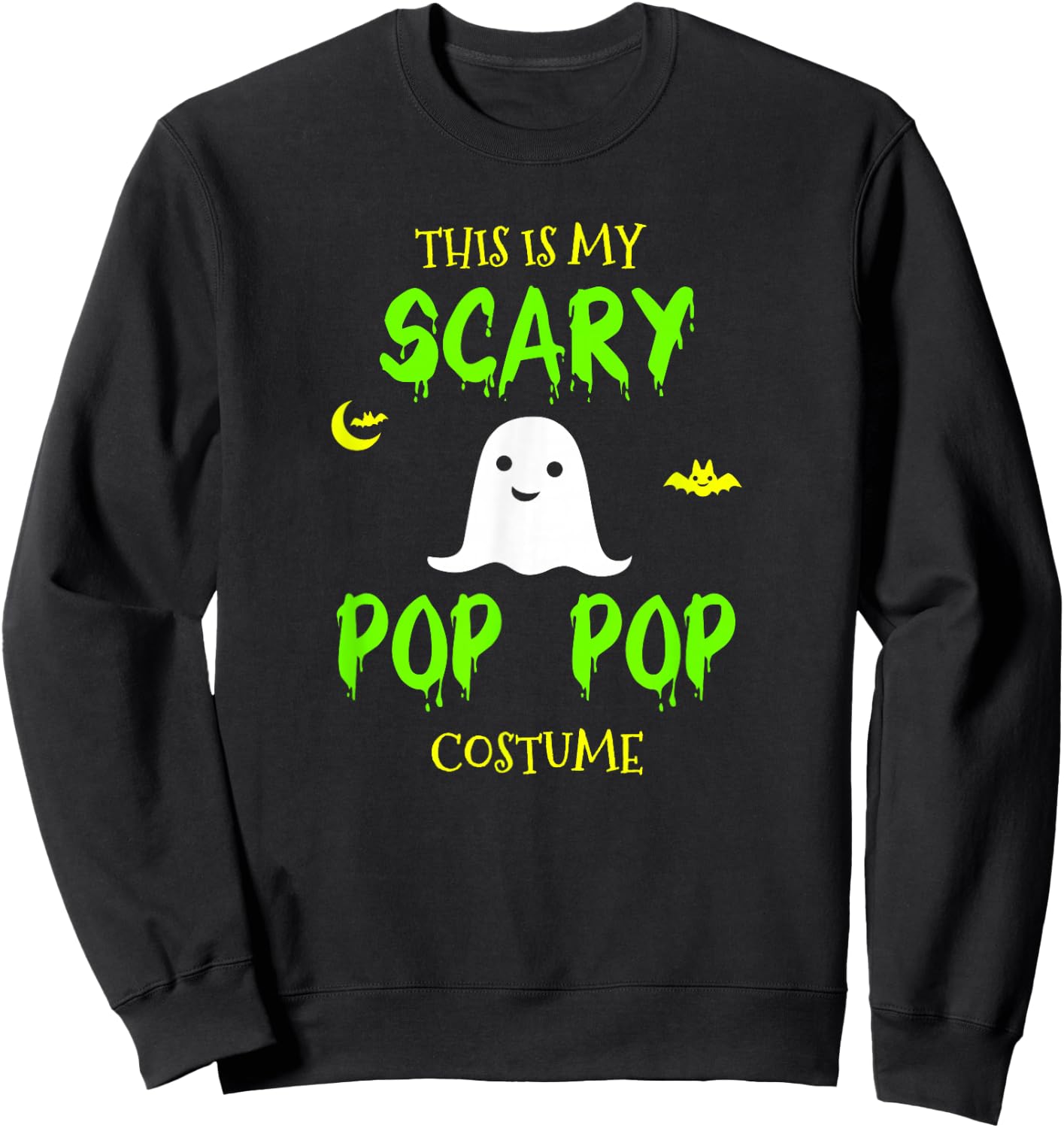 This Is My Scary Pop-Pop Costume Halloween Lazy Easy PopPop Sweatshirt - Sweatshirt | Black