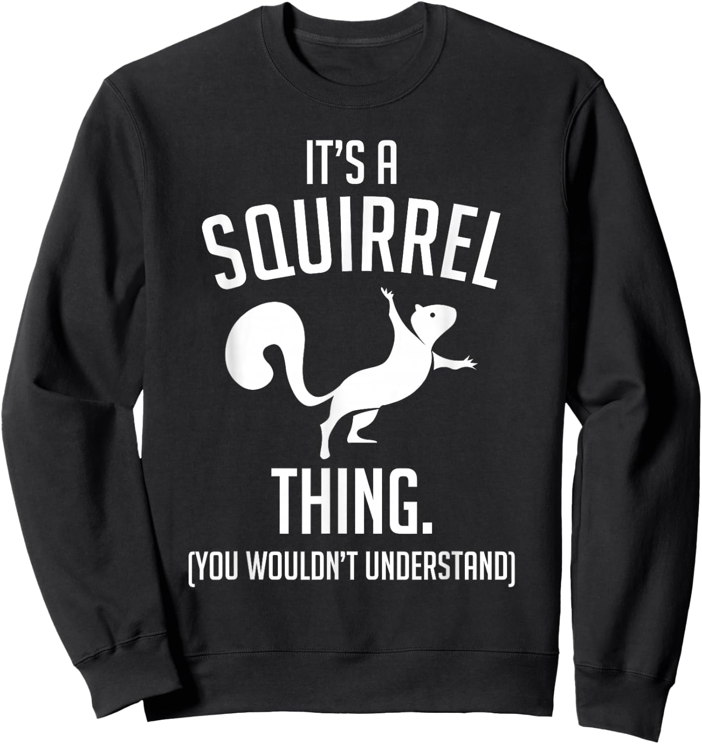 Gift Animal Groomers Forest Zoo Squirrel Sweatshirt - Sweatshirt | Black