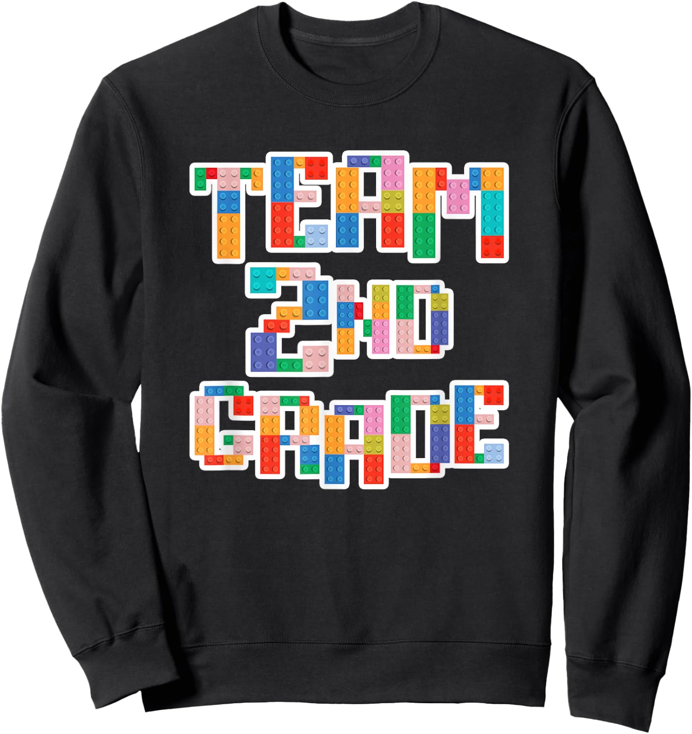 Team 2nd Grade Building Blocks Bricks Theme Teacher Team Sweatshirt - Sweatshirt | Black