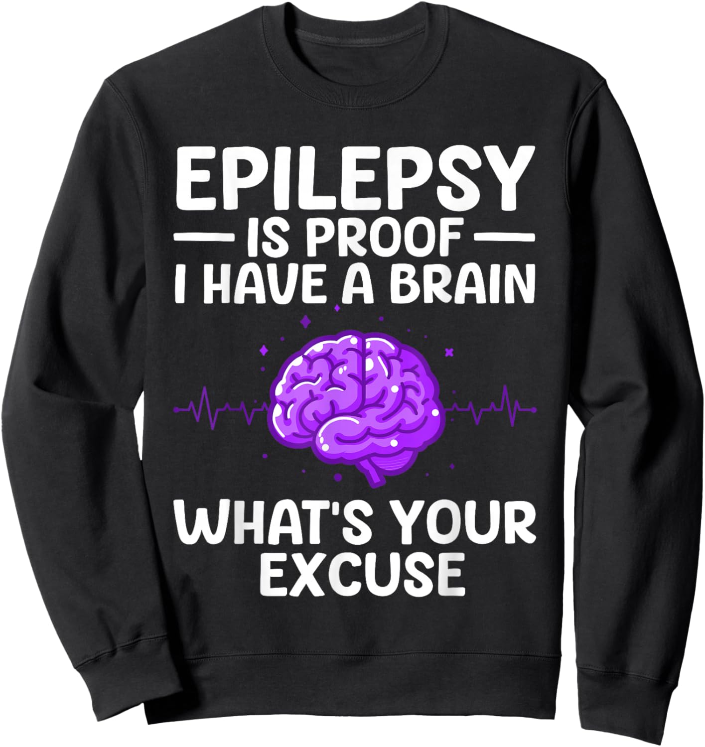 Epilepsy Women Kids Epileptic Epilepsy Awareness Sweatshirt - Sweatshirt | Black