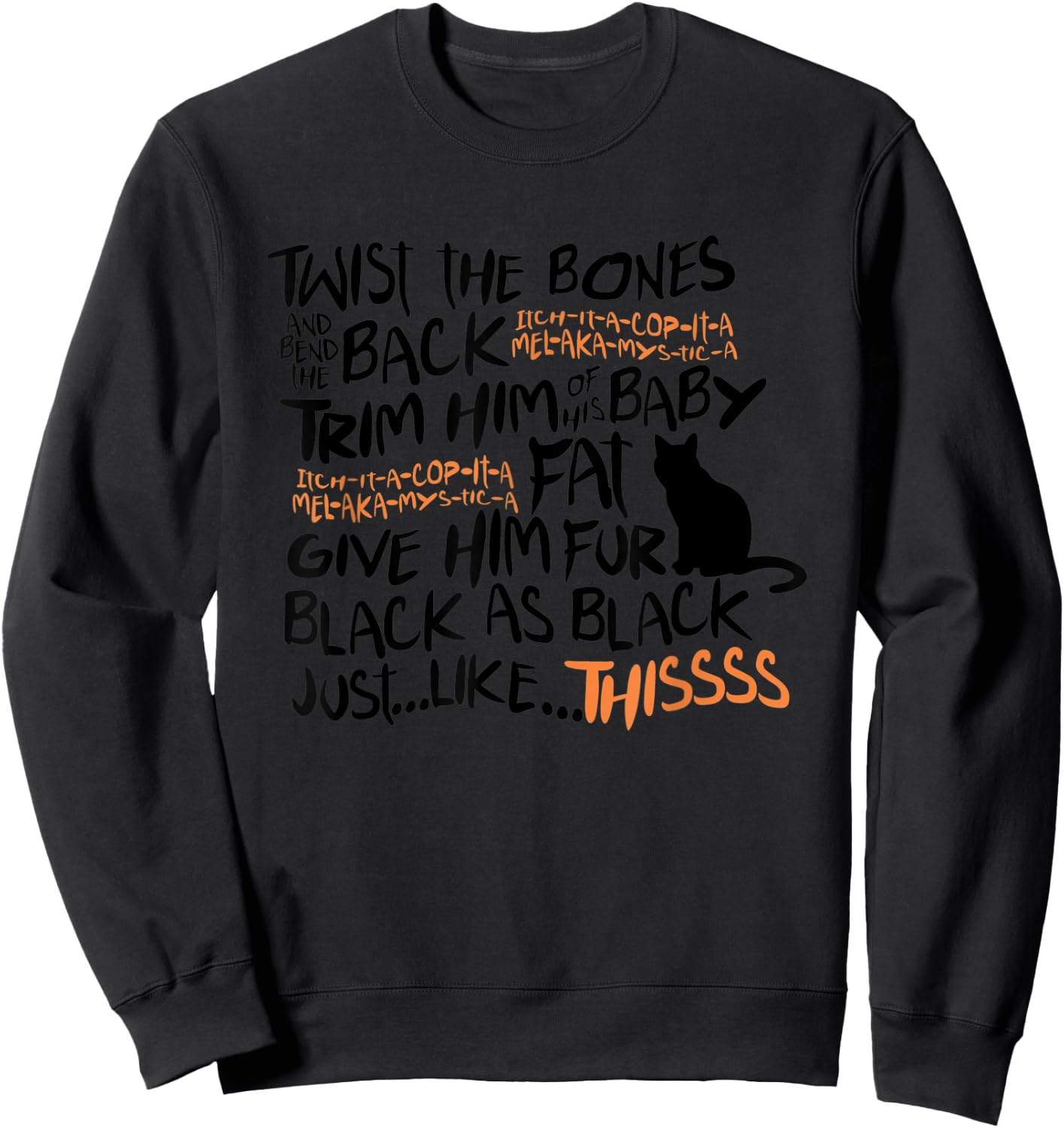Twist The Bones Black Cat Halloween Costume Gift Women Kids Sweatshirt - Sweatshirt | Black