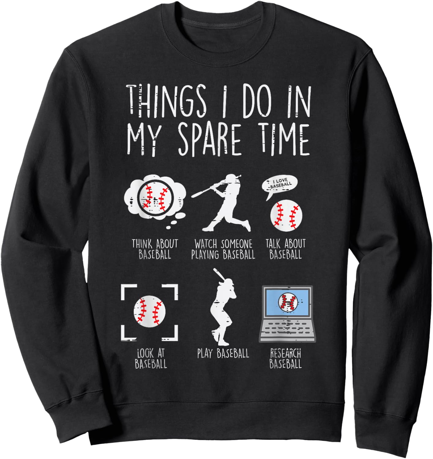 Things I Do Spare Time Baseball Funny Player Men Women Kids Sweatshirt - Sweatshirt | Black