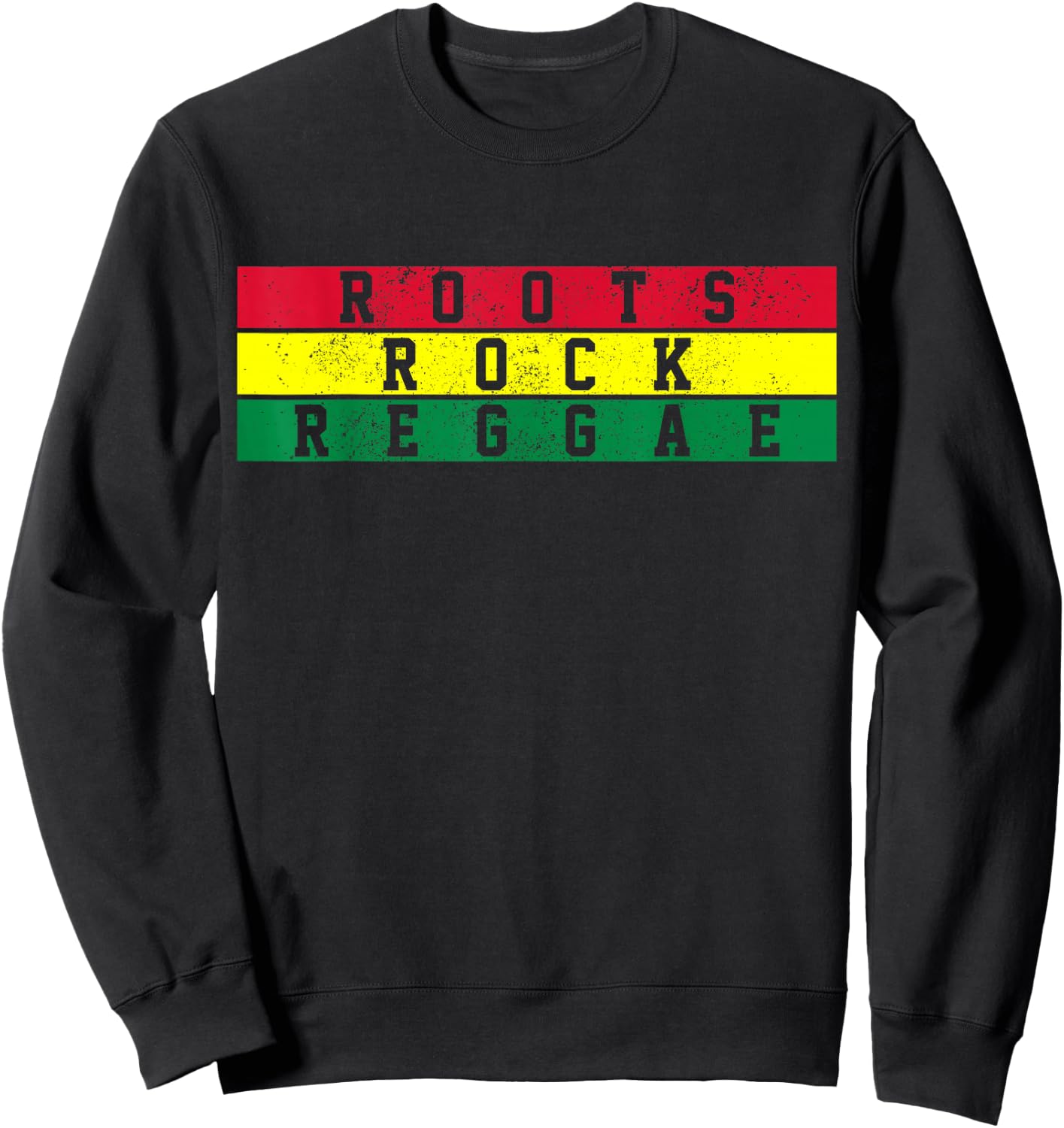 Reggae Music - Roots Rock Jamaica Rastafari Rasta Gift Sweatshirt - Sweatshirt | Black