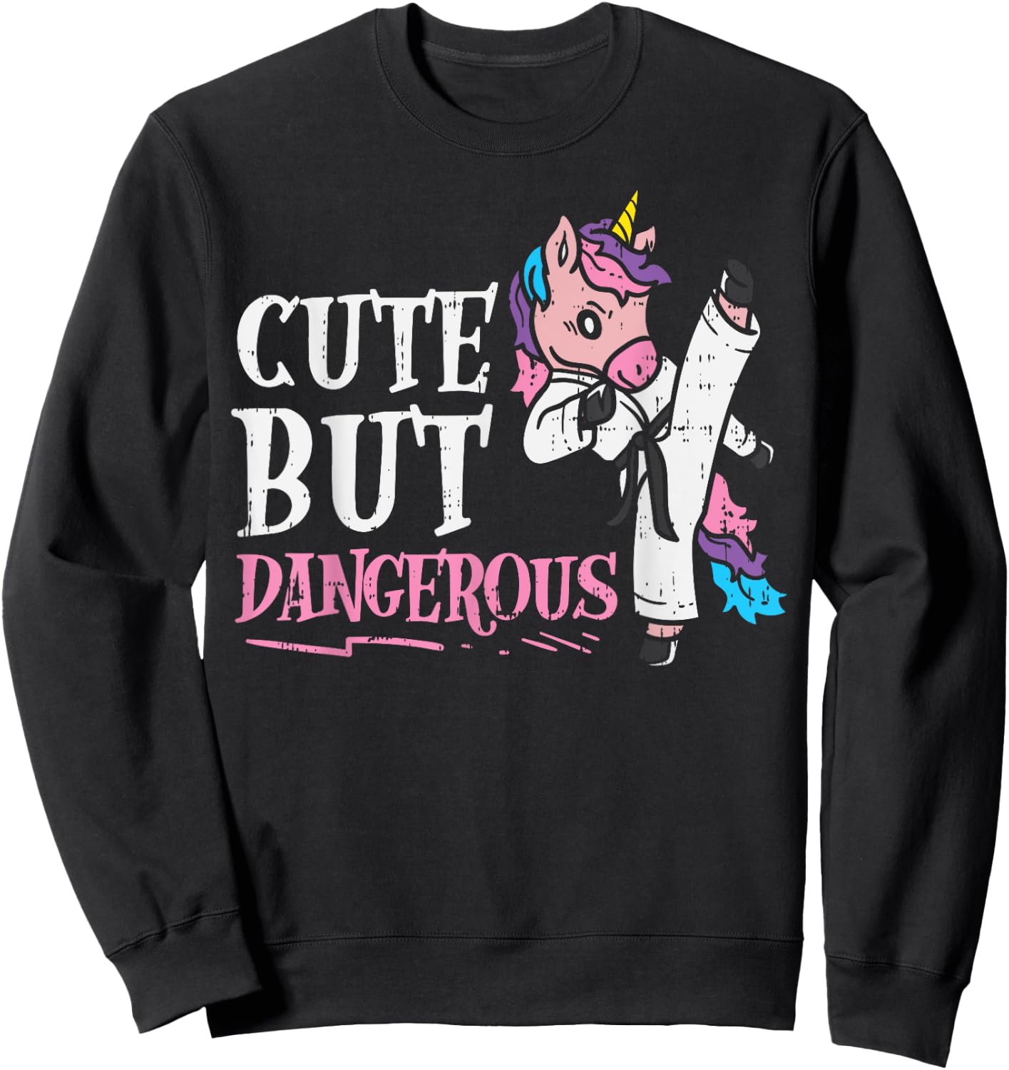Unicorn Cute But Dangerous Karate Taekwondo Girls Gift Sweatshirt - Sweatshirt | Black
