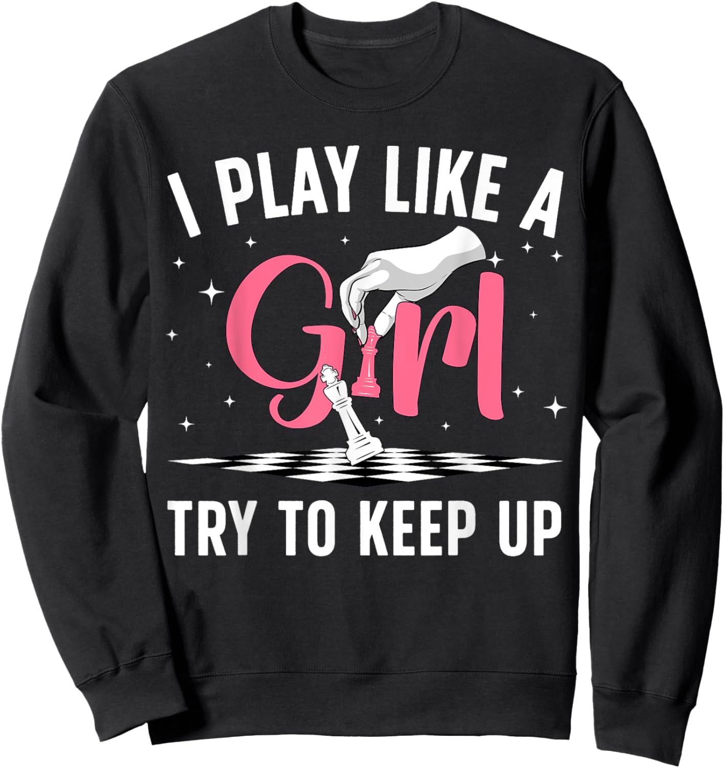 Cool Chess Player Art Girls Kids Chess Lover Geek Sweatshirt - Sweatshirt | Black