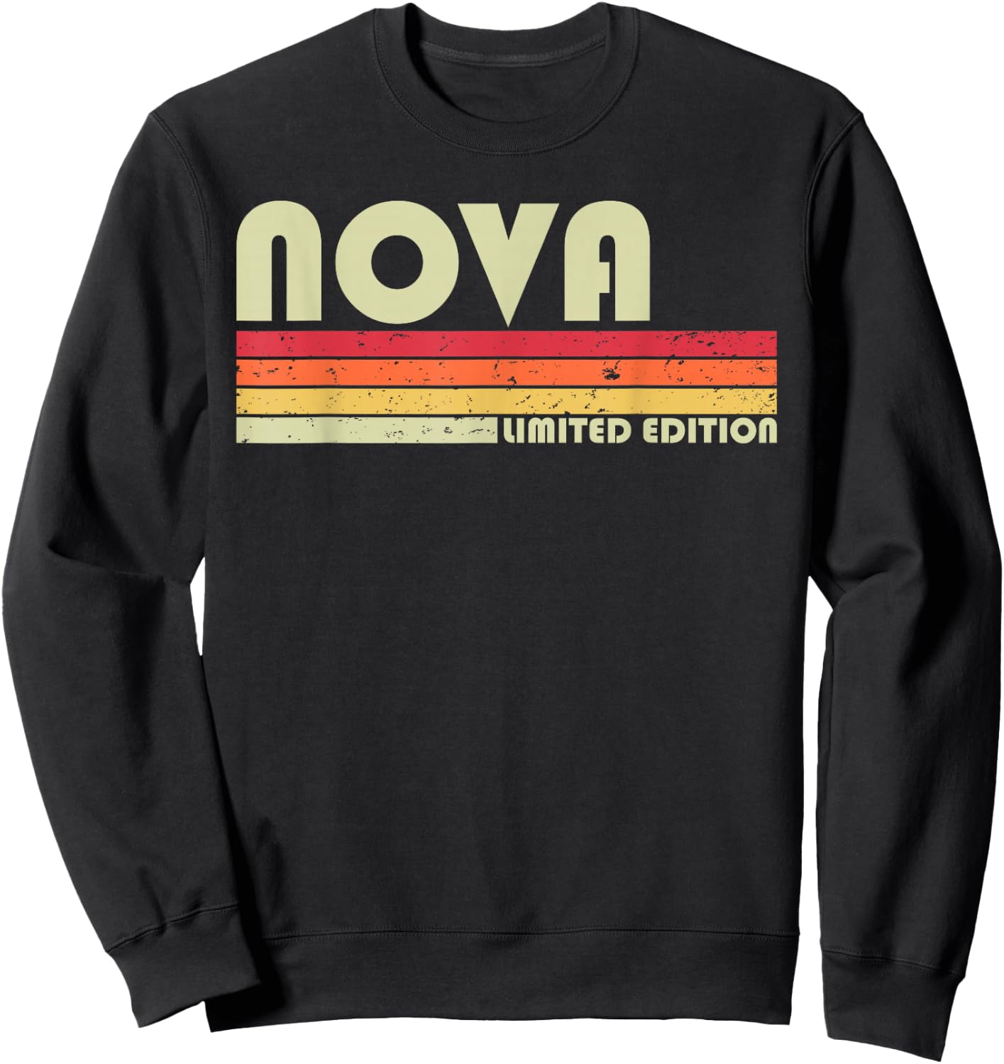 NOVA Gift Name Personalized Funny Retro Vintage Birthday Sweatshirt - Sweatshirt | Black