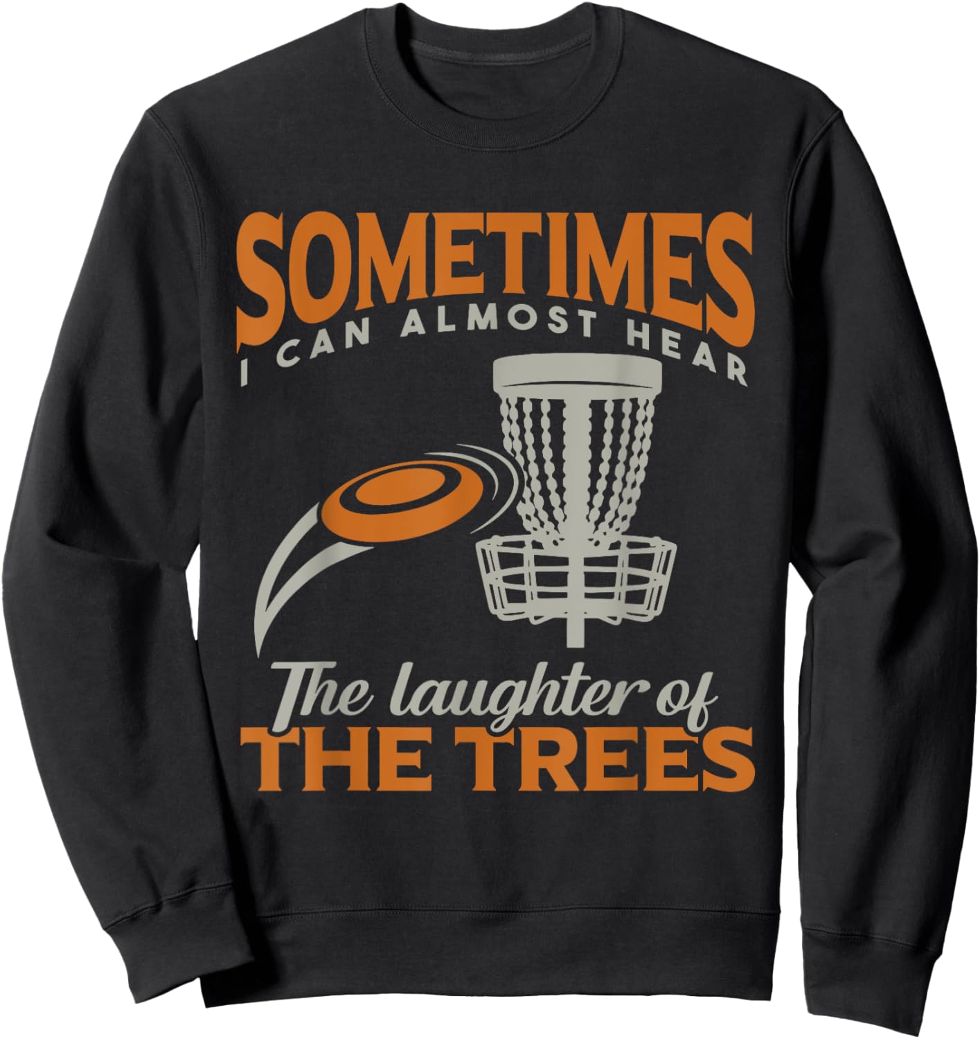 Funny Disc Golf Sweatshirt - Sweatshirt | Black