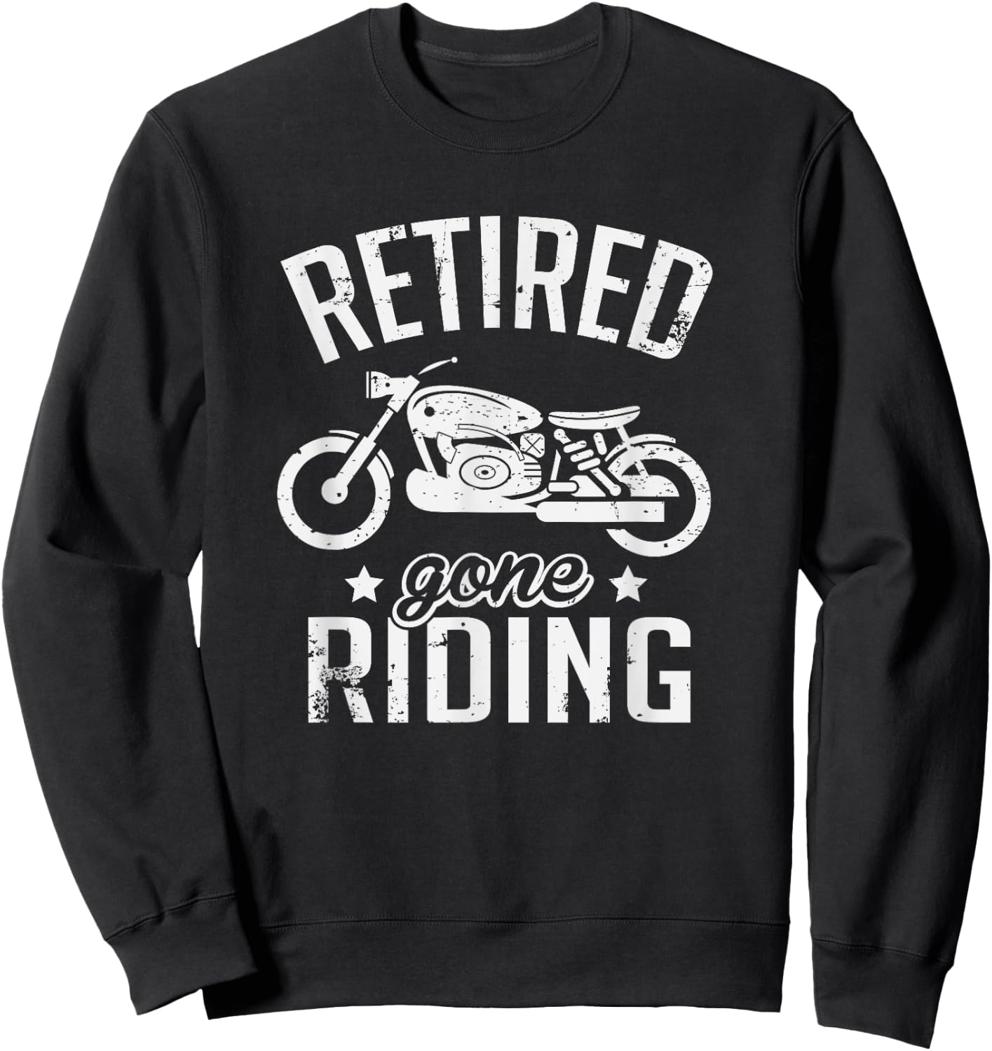 Biker Gifts Retired Gone Riding Motorcycle Retirement Party Gift - Adults - - Short Sleeve - Black - Small Sweatshirt - Sweatshirt | Black