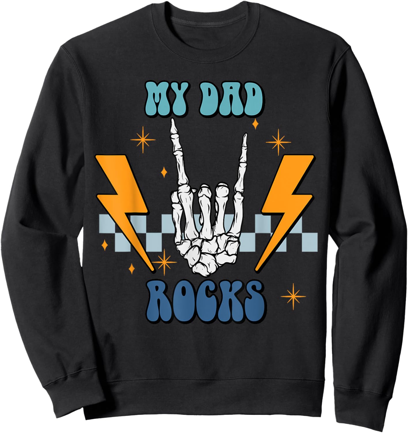 My Dad Rocks Sweatshirt - Sweatshirt | Black