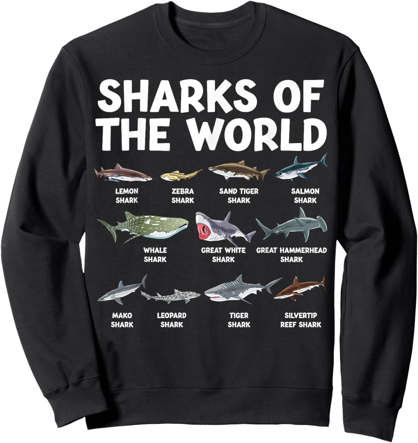 Sharks Of The World Kawaii Types Of Sharks Sea Animal Shark Sweatshirt - Sweatshirt | Black