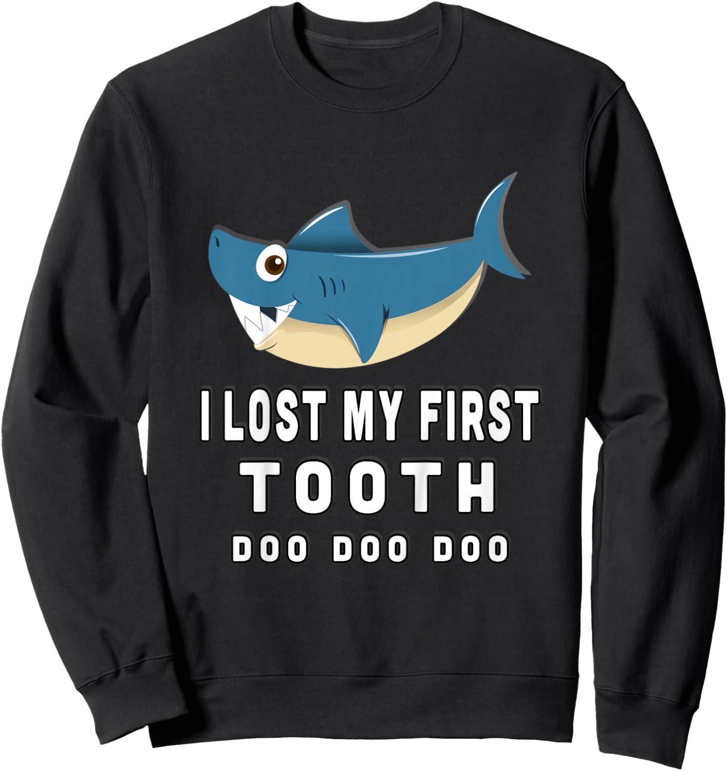 Kids Cute I Lost My First Tooth Shark Shirt Sweatshirt - Sweatshirt | Black