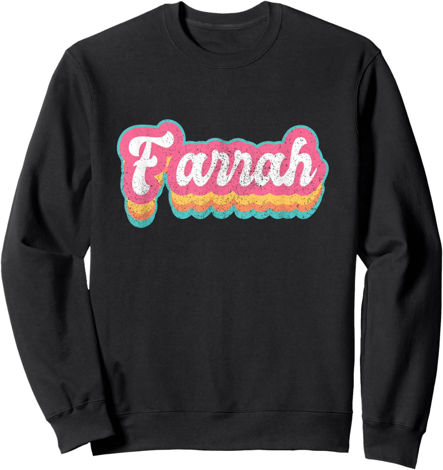 Farrah First Name Girl Vintage 70s 80s Personalized Sweatshirt - Sweatshirt | Black