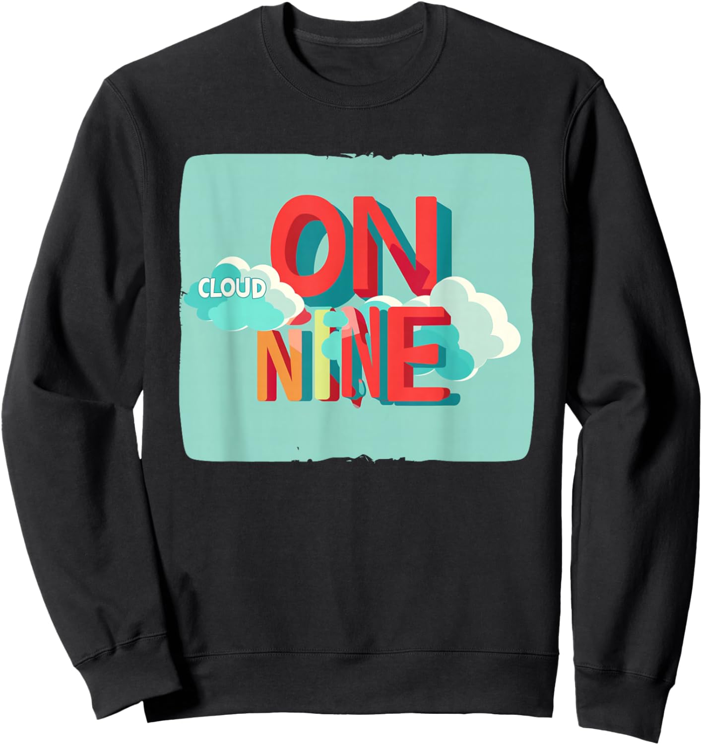 On Cloud Nine Statement for Boys and Girls Sweatshirt - Sweatshirt | Black