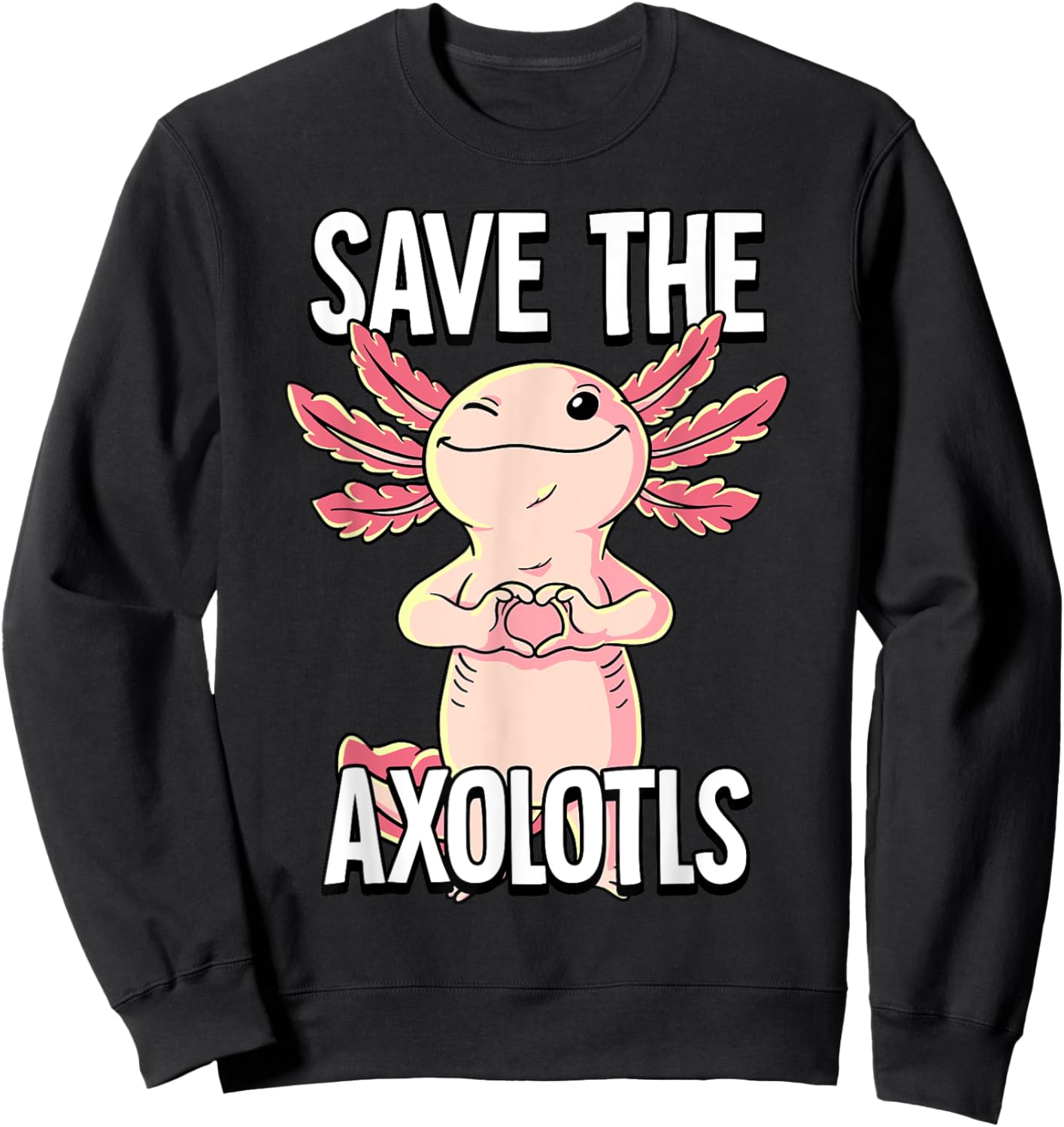 Save The Axolotls Sweatshirt - Sweatshirt | Black