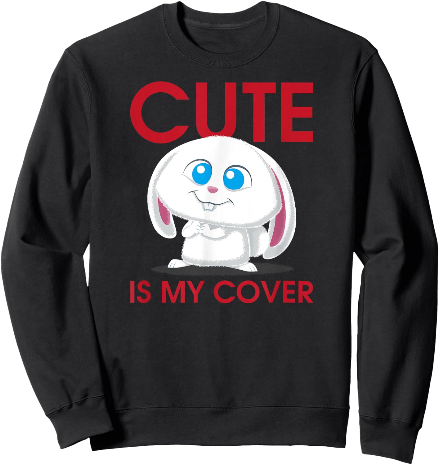 The Secret Life of Pets 2 Snowball Cute Is My Cover Sweatshirt - Sweatshirt | Black