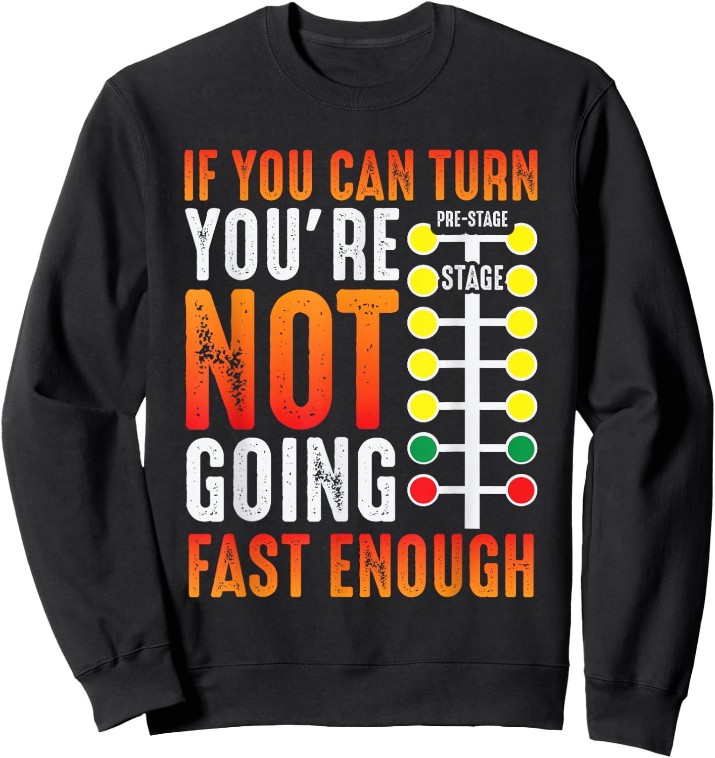 Dragster Saying Race car Driver Skill Drag Racing Sweatshirt - Sweatshirt | Black