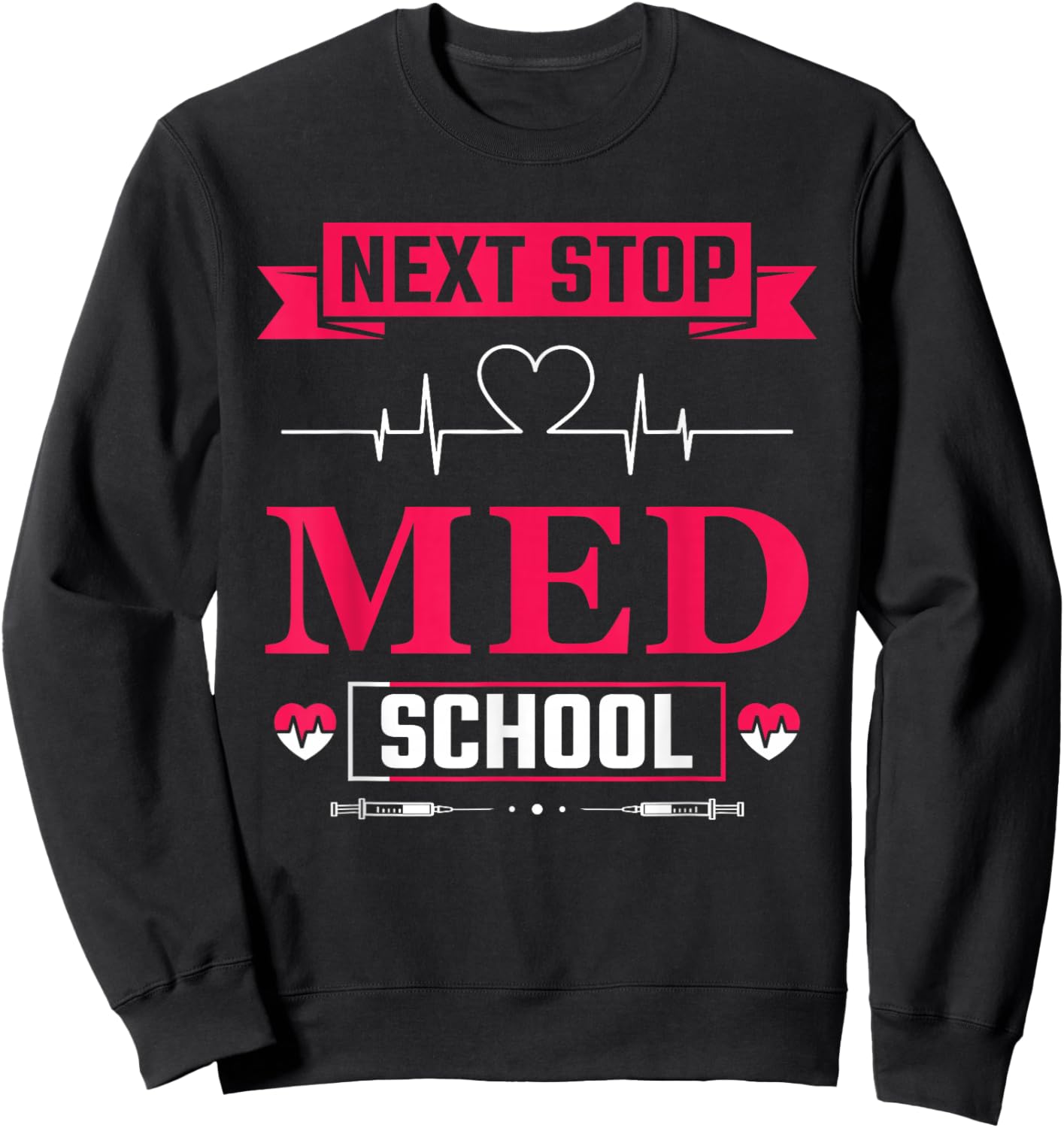 Next stop: Medical Study Medical Student Sweatshirt - Sweatshirt | Black