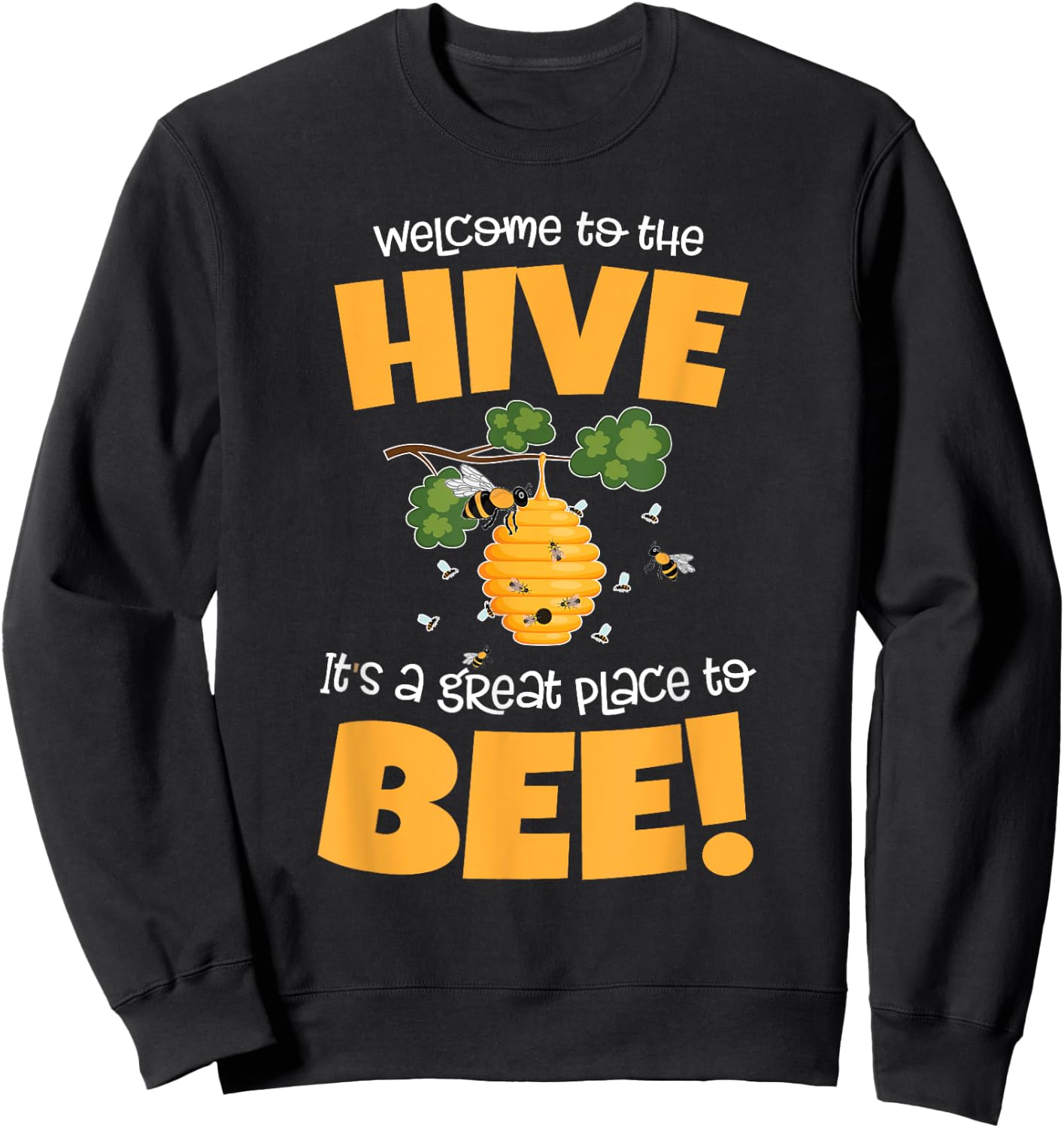 Bee Theme Back to School For Teachers Welcome to the Hive Sweatshirt - Sweatshirt | Black