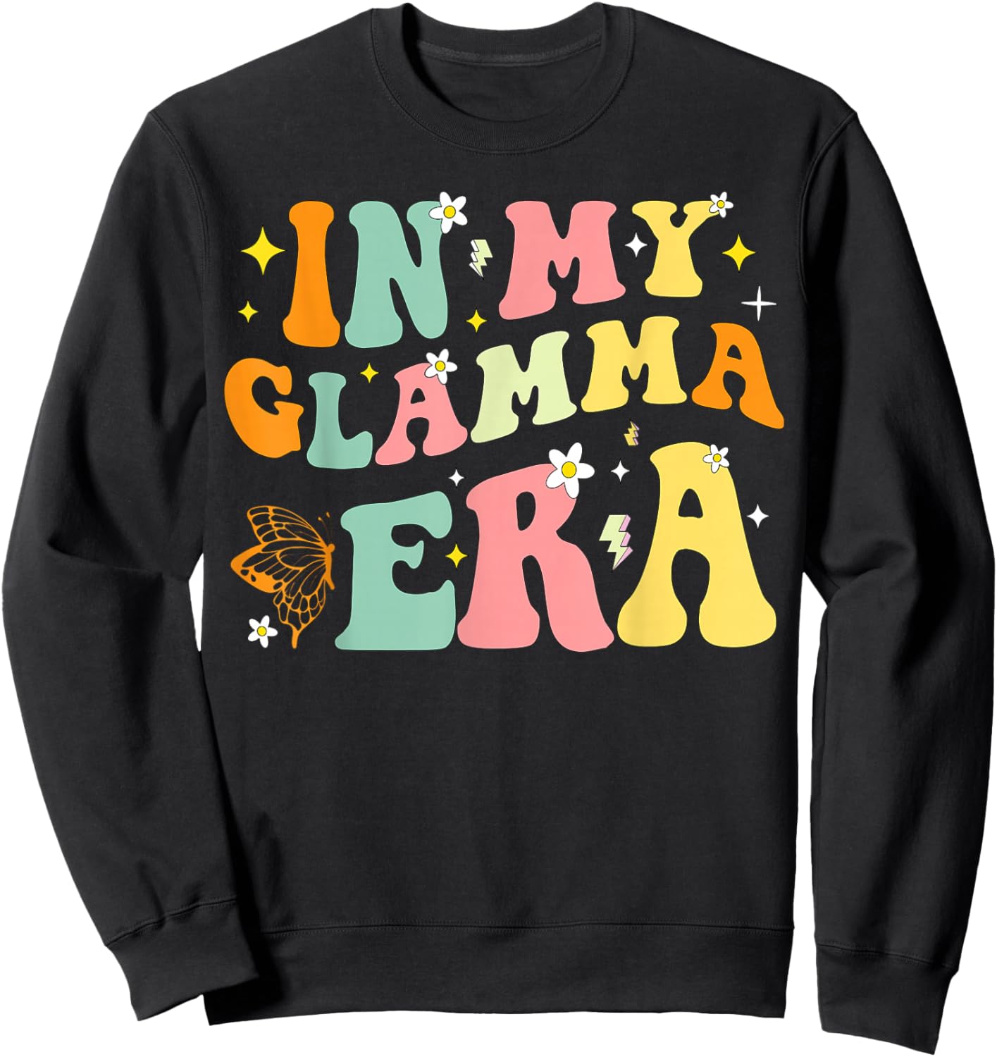 In My Glamma Era Grandma Mom Mama Grandmother Mommy Sweatshirt - Sweatshirt | Black