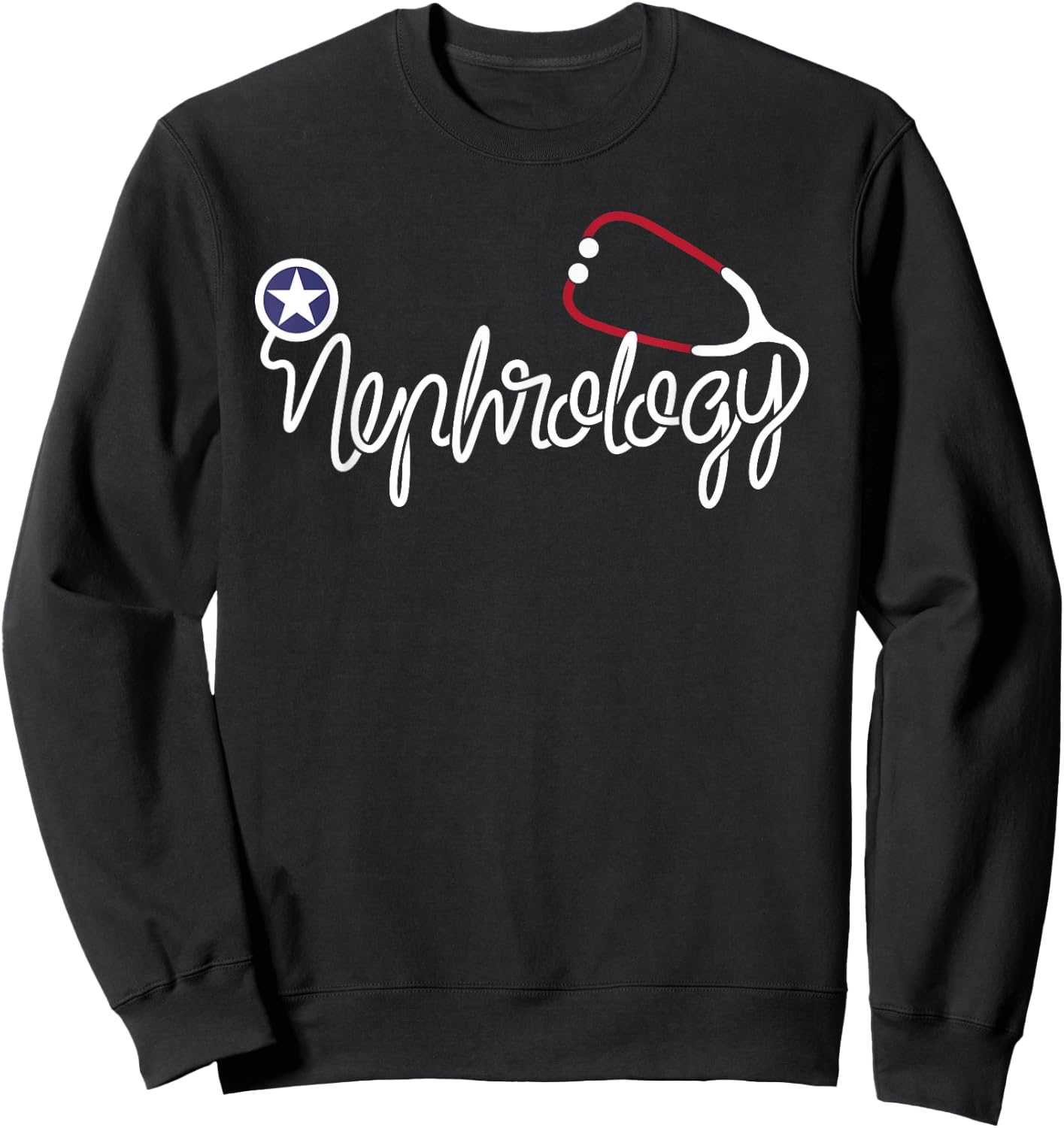 Nephrology doctor Stethoscope Kidney Dialysis Tech Nurse Sweatshirt - Sweatshirt | Black