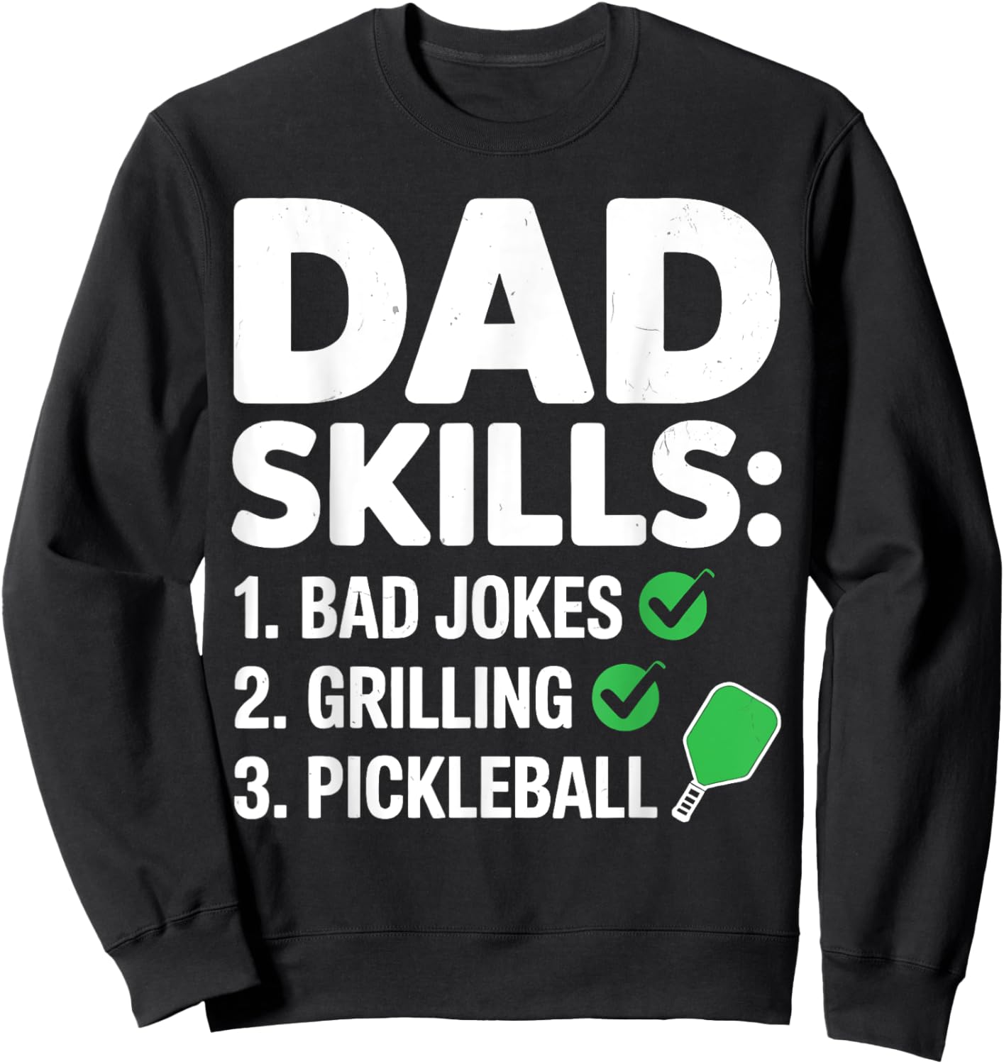 Vintage Dad Skills Pickleball Player Funny Dad Father's Day Sweatshirt - Sweatshirt | Black