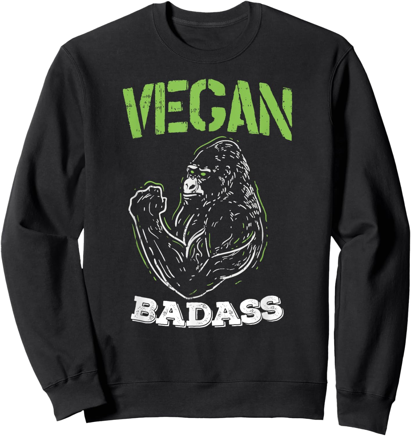 Vegan Badass Plant Powered Muscle Veggie Go Green Fitness Sweatshirt - Sweatshirt | Black
