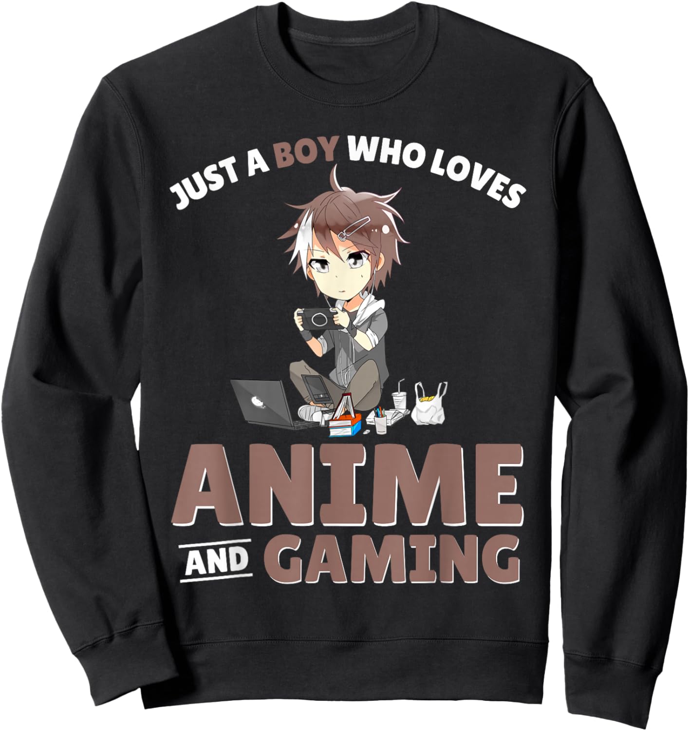 Just A Boy Who Loves Anime And Gaming Gamer Japanese Anime Sweatshirt - Sweatshirt | Black