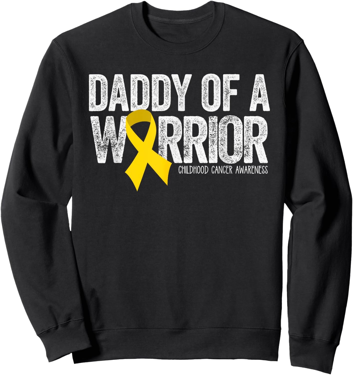 Daddy of a Warrior Childhood Cancer Dad Ribbon Sweatshirt - Sweatshirt | Black