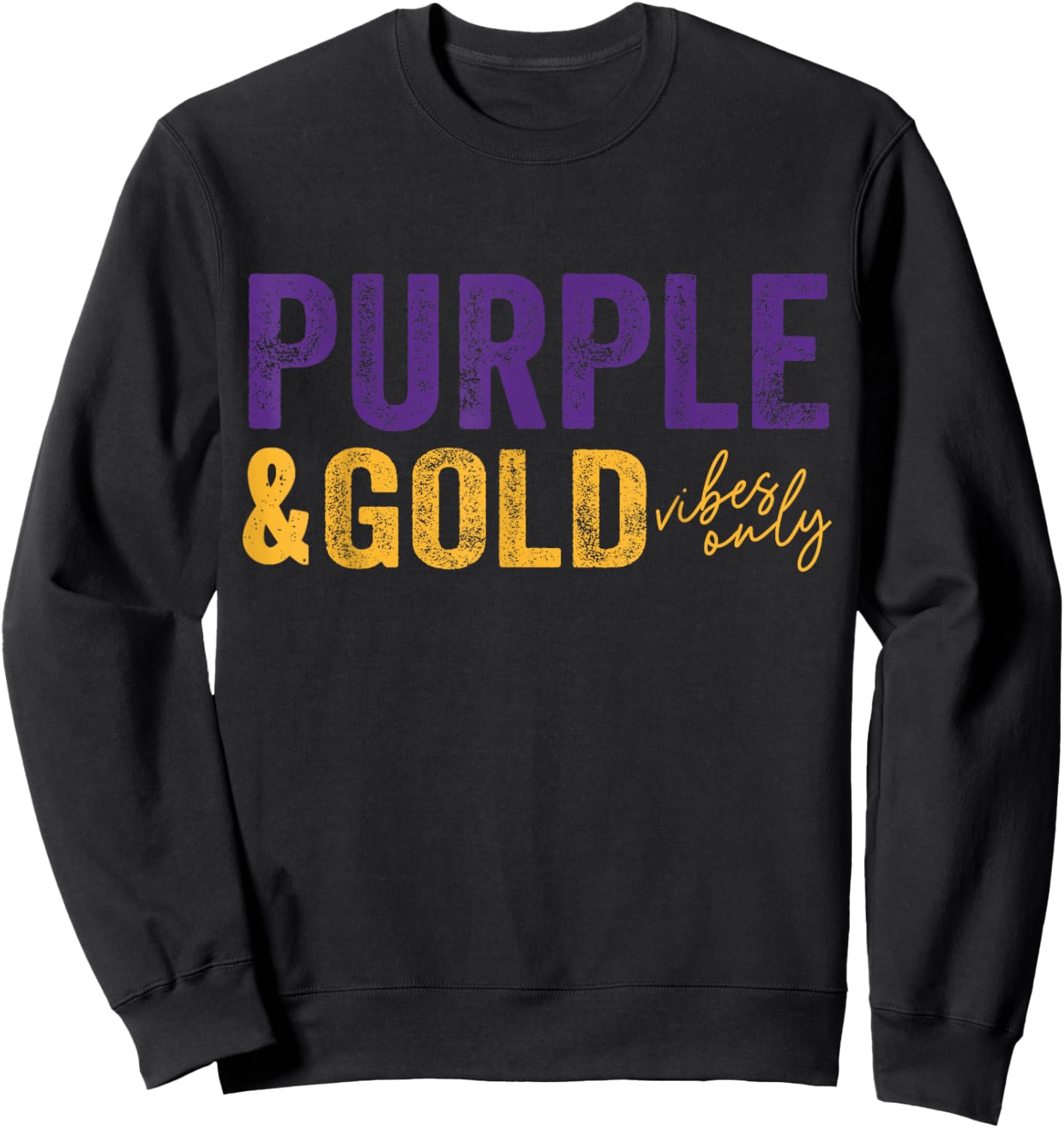 Purple and Gold Vibes Only Game Day for High School Football Sweatshirt - Sweatshirt | Black