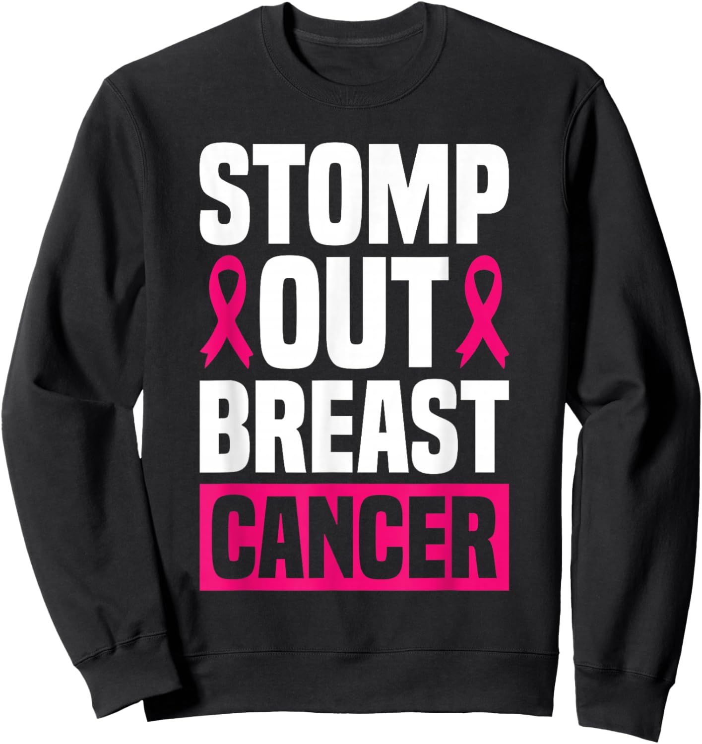 Stomp Out Breast Cancer Breast Cancer Awareness Sweatshirt - Sweatshirt | Black