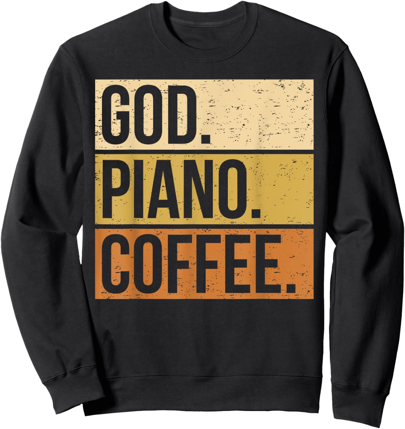Piano Player Christian Musician Church Jesus I God Coffee Sweatshirt - Sweatshirt | Black