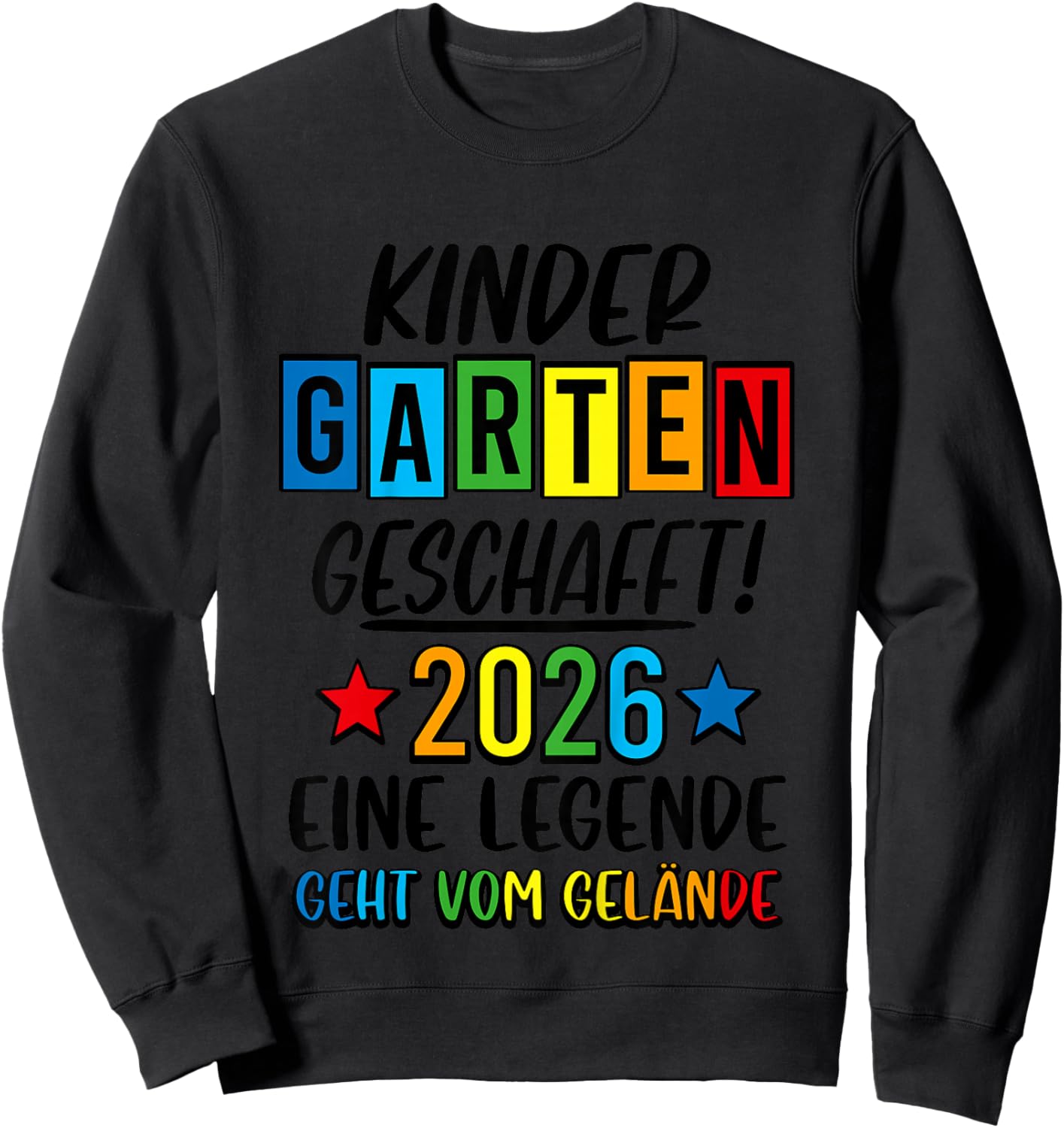 Kindergarten Geschafft 2026 Kita Ade 2026 Kita Abgänger 2026 Sweatshirt - Sweatshirt | Black