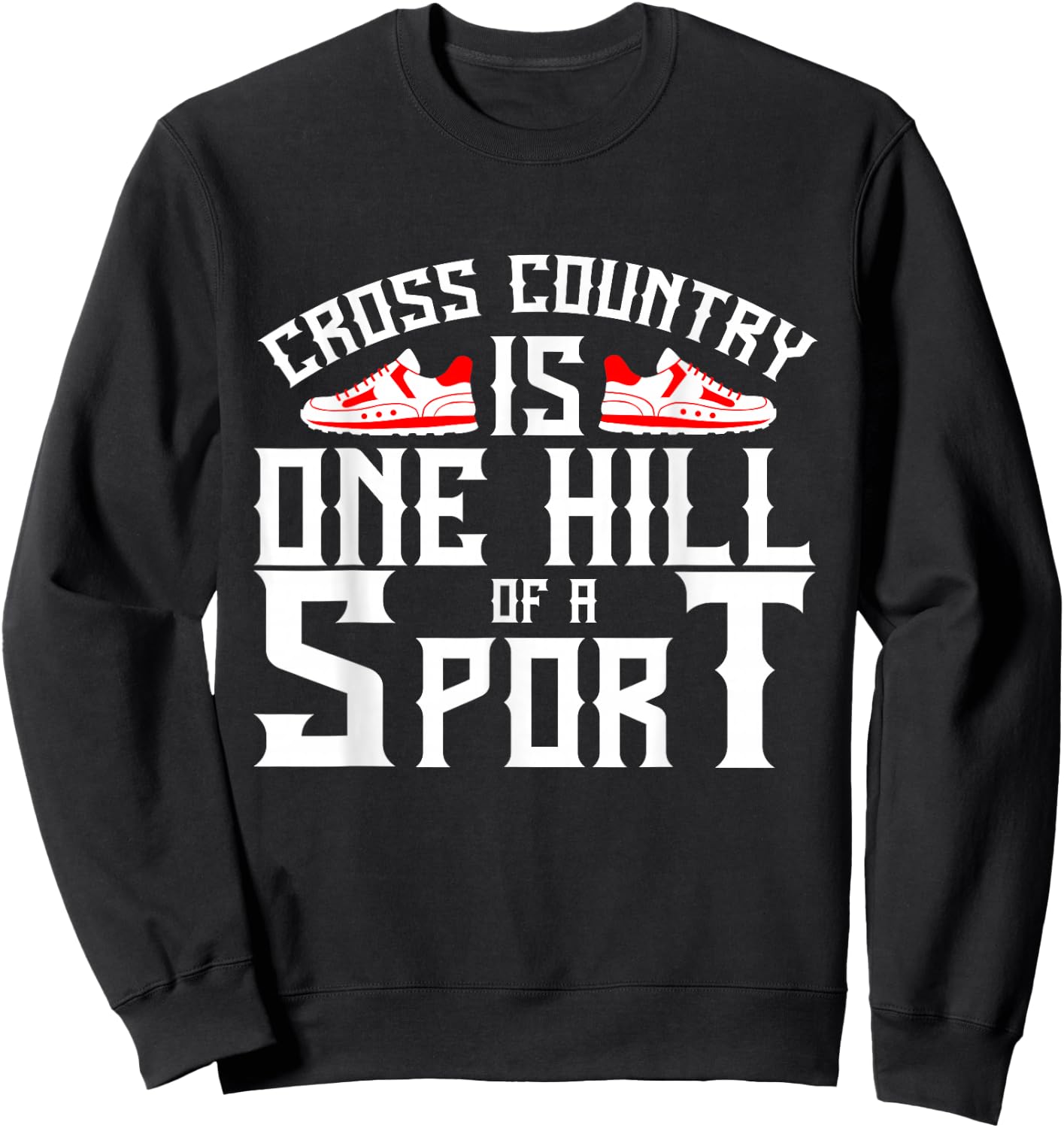Cross Country Running - XC Run Cross Country Runner Sweatshirt - Sweatshirt | Black