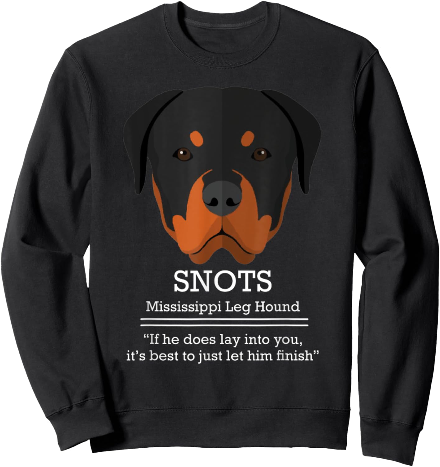 Funny SNOTS Mississippi Leg Hound Christmas Vacation Sweatshirt - Sweatshirt | Black