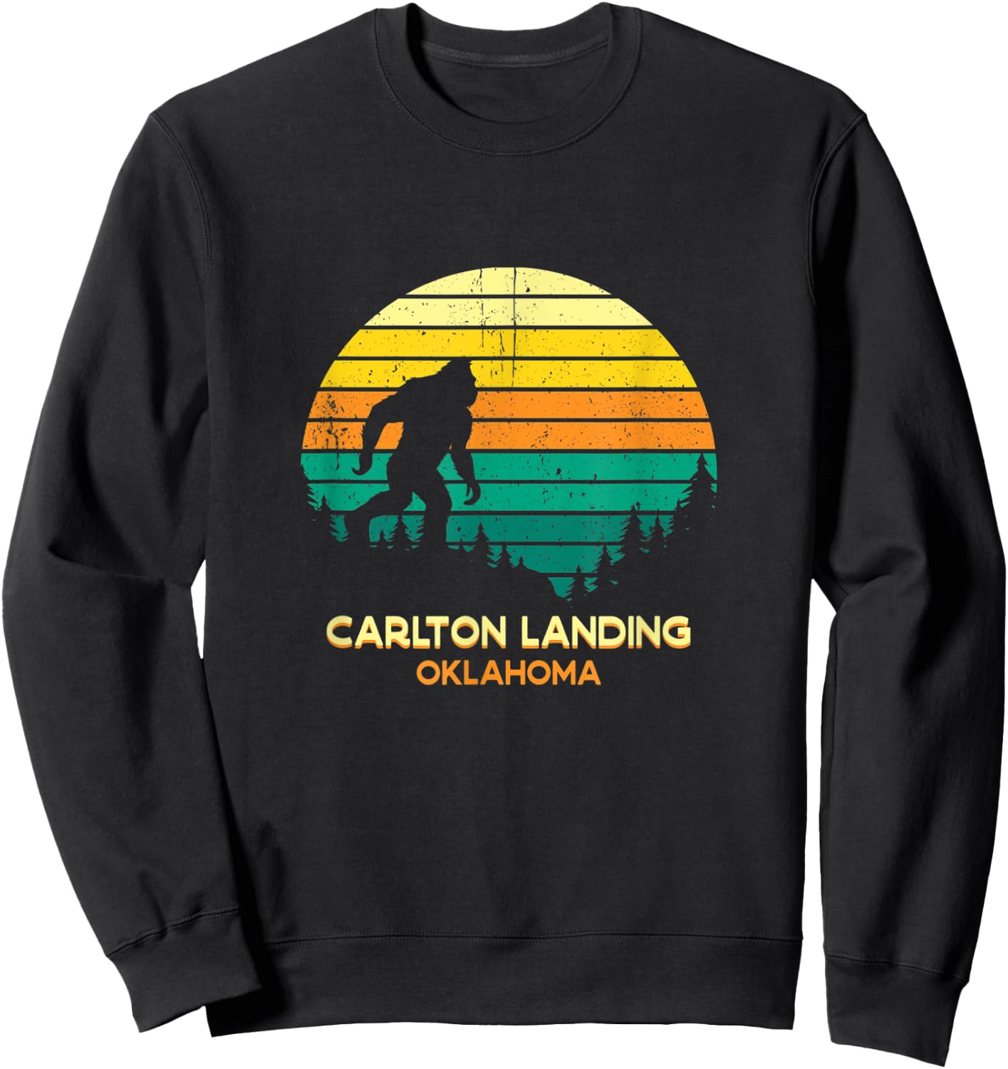 Retro Carlton Landing, Oklahoma Bigfoot Souvenir Sweatshirt - Sweatshirt | Black
