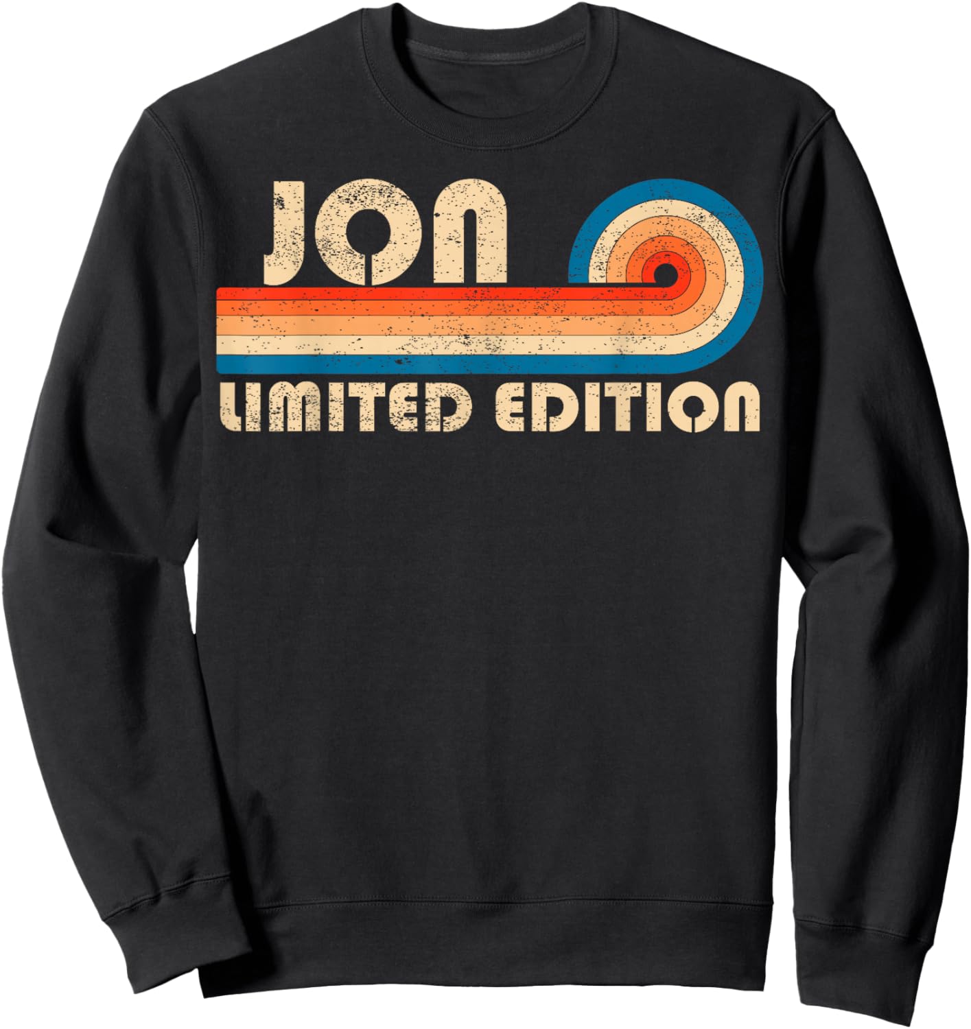 JON First Name Funny Retro Vintage Birthday Sweatshirt - Sweatshirt | Black
