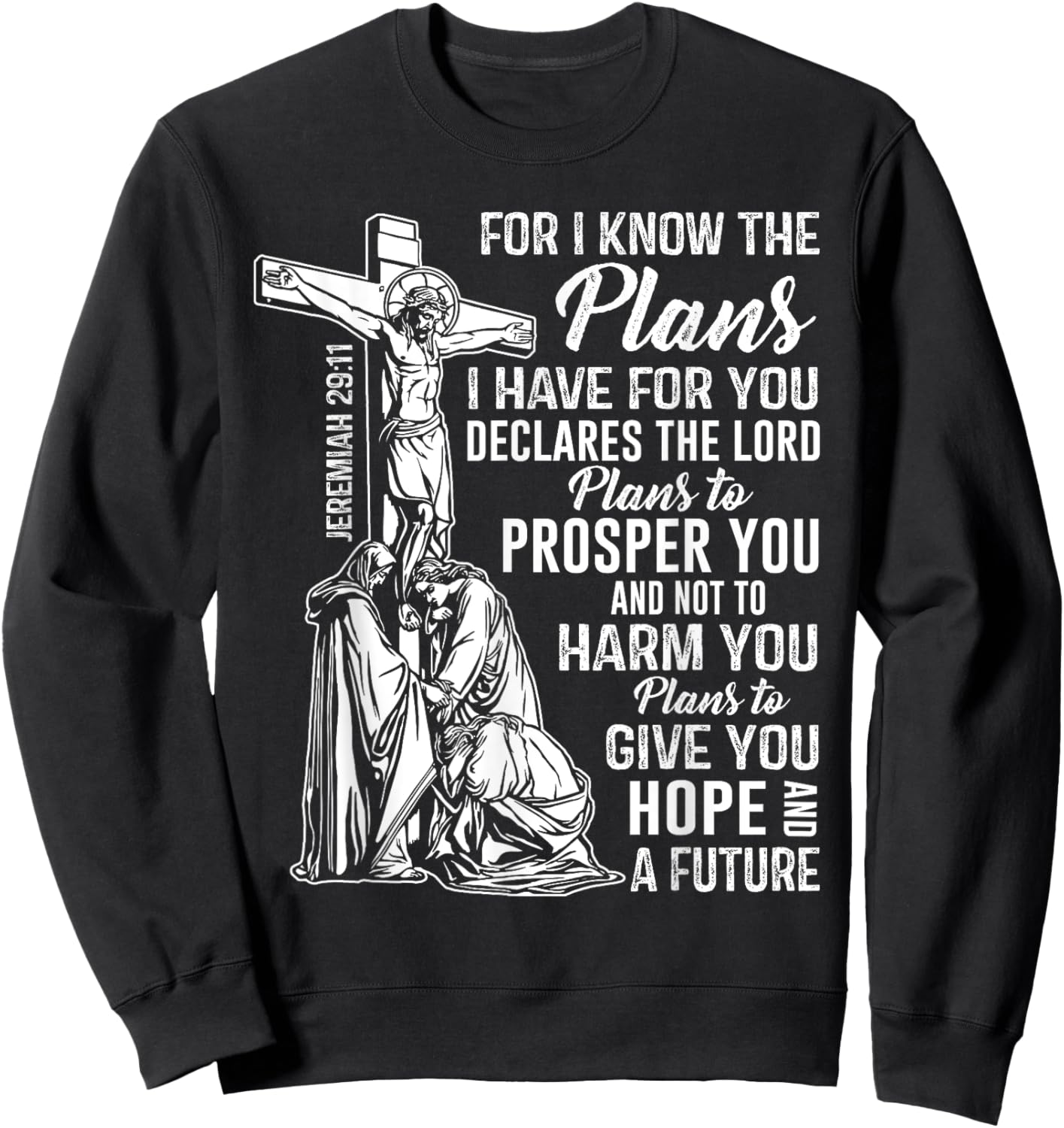 Jeremiah 2911 Christian Bible Verse Gifts Cross Scripture ap Sweatshirt - Sweatshirt | Black