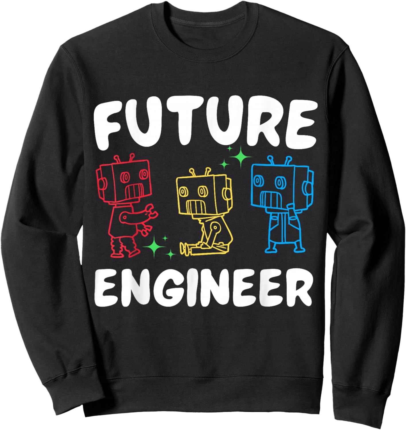 Future Robotics Engineer Robot Lover Birthday Scientist Kids Sweatshirt - Sweatshirt | Black