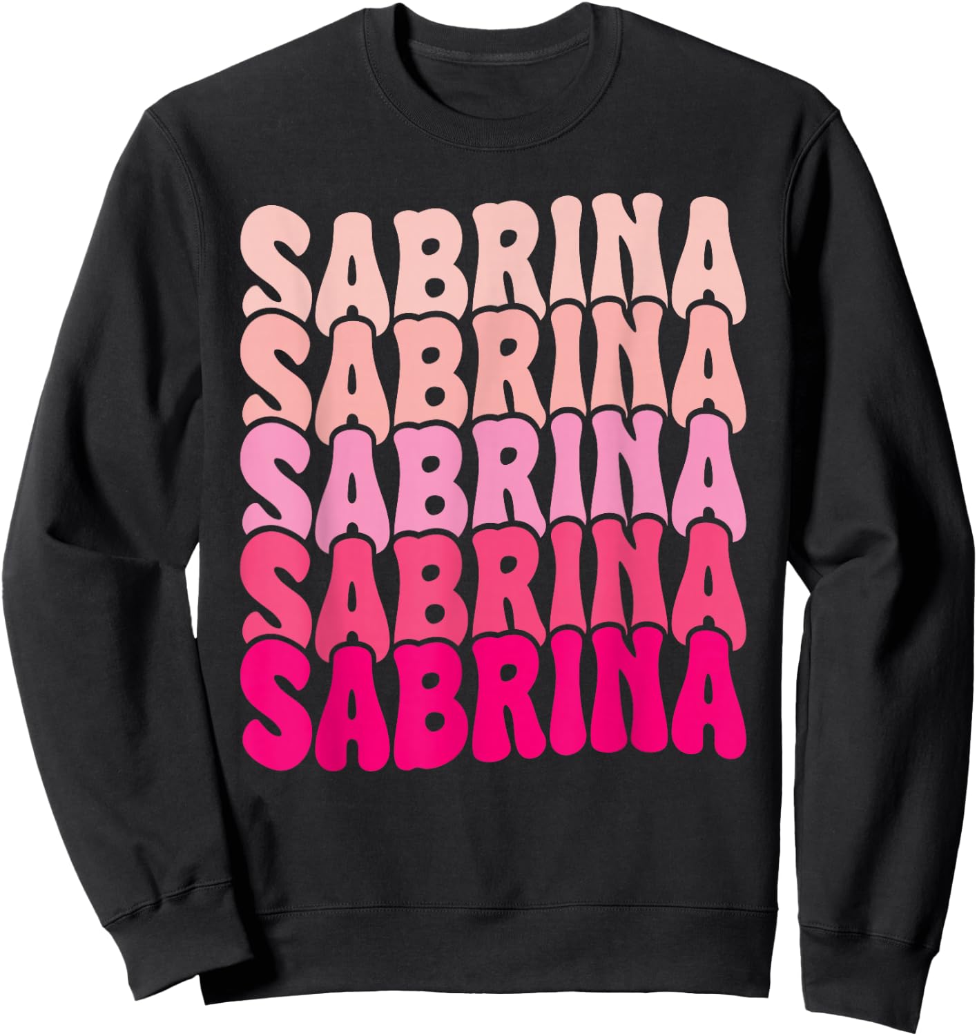 Personalized Name Sabrina I Love Sabrina Groovy 80's Sweatshirt - Sweatshirt | Black