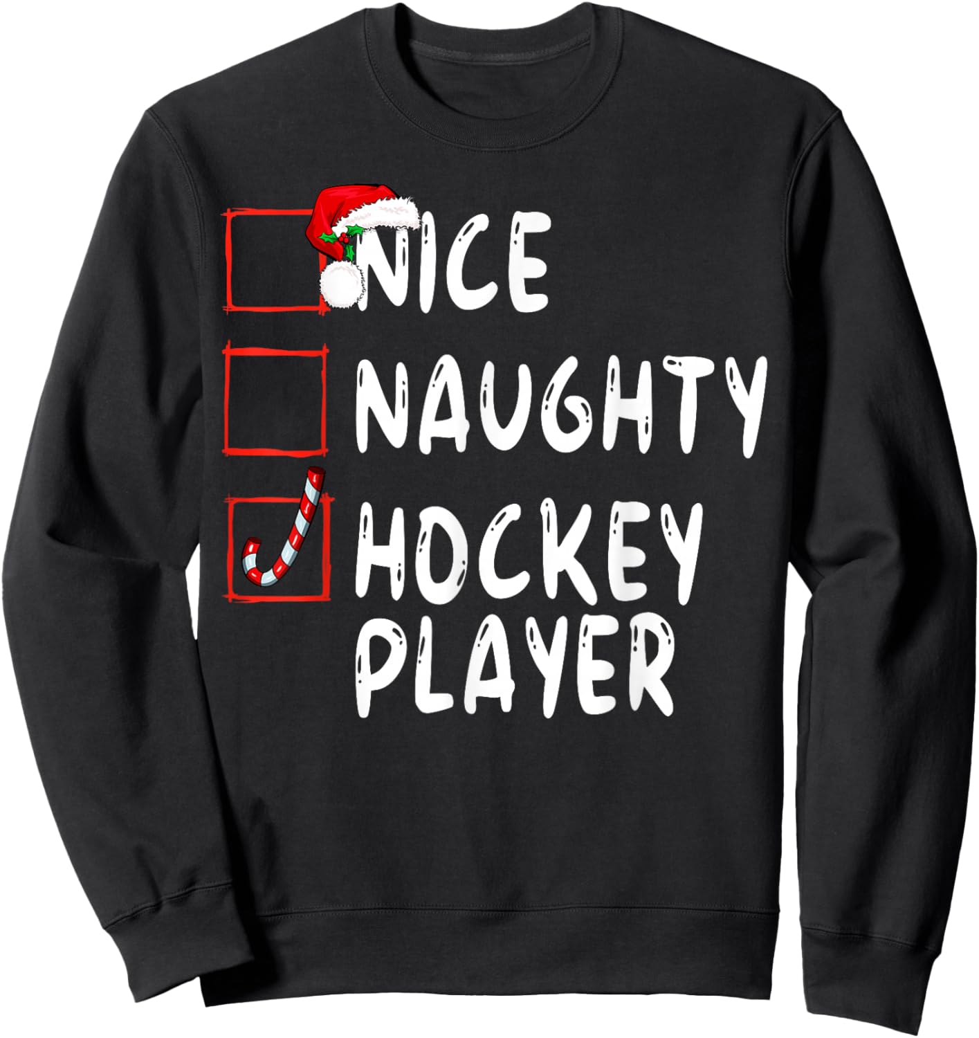 Nice Naughty Hockey Player Christmas Santa Claus Sweatshirt - Sweatshirt | Black