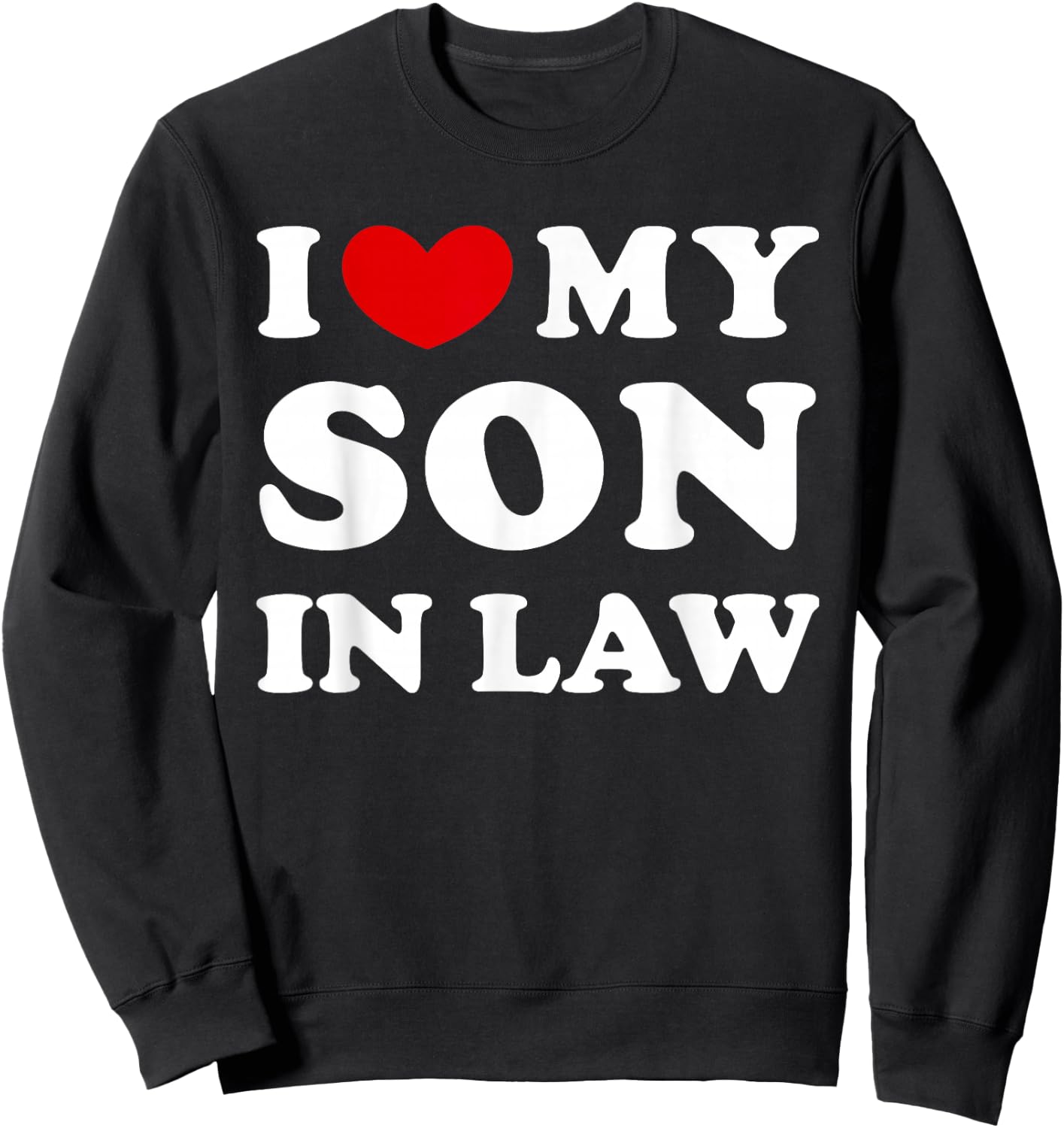I Love My Law, I Love My Law Sweatshirt - Sweatshirt | Black