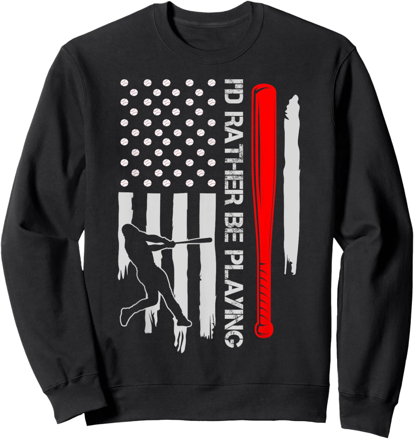 Vintage USA Flag Baseball Player, I'd Rather Be Playing Women Kids Men Sweatshirt - Sweatshirt | Black