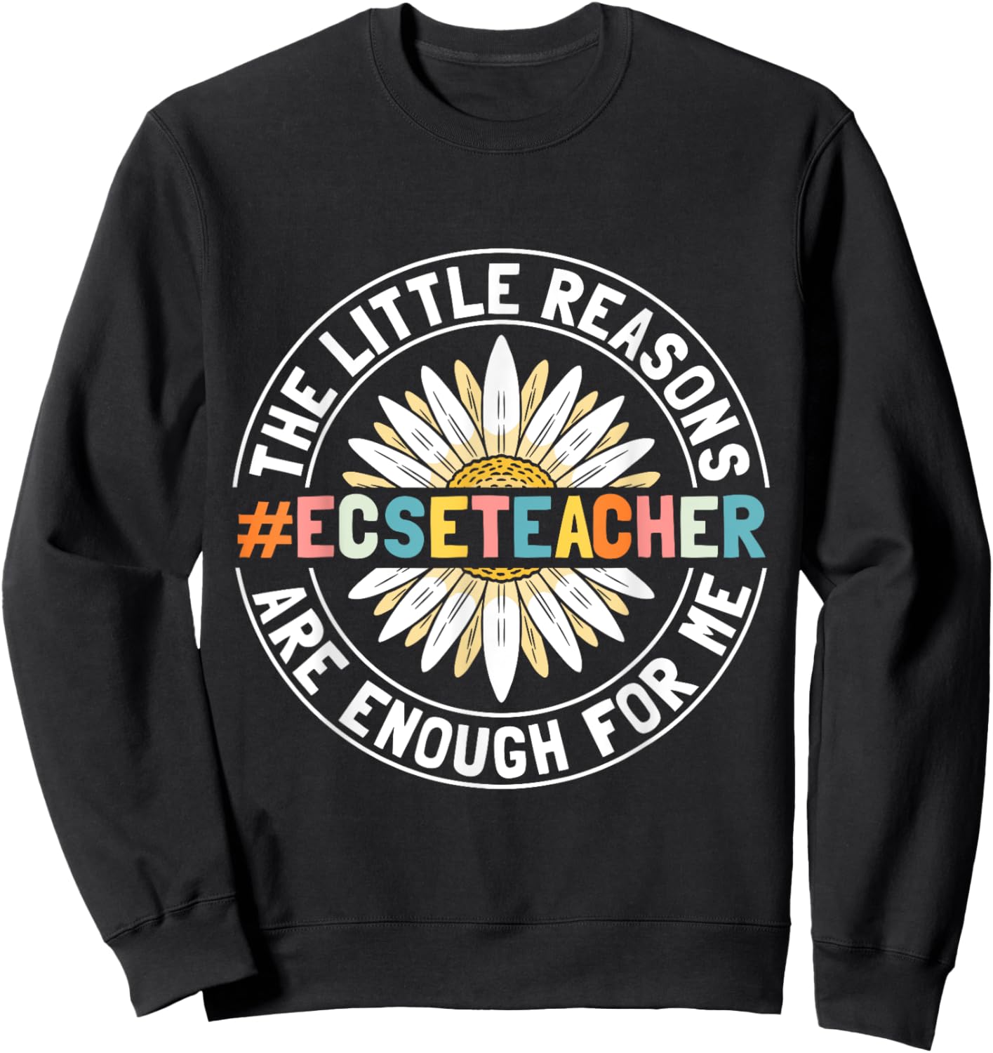 ECSE Early Childhood Special Education - ECSE Teacher Women Sweatshirt - Sweatshirt | Black