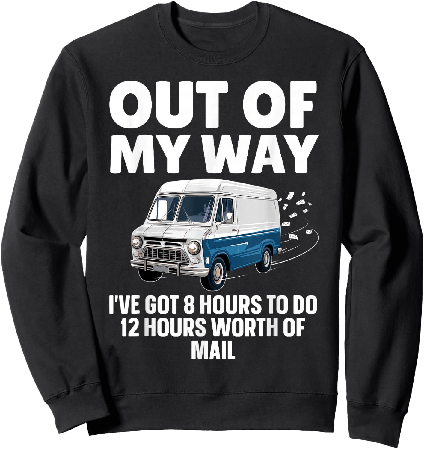 Funny Mailman Art Women Mail Carrier Postal Worker Sweatshirt - Sweatshirt | Black