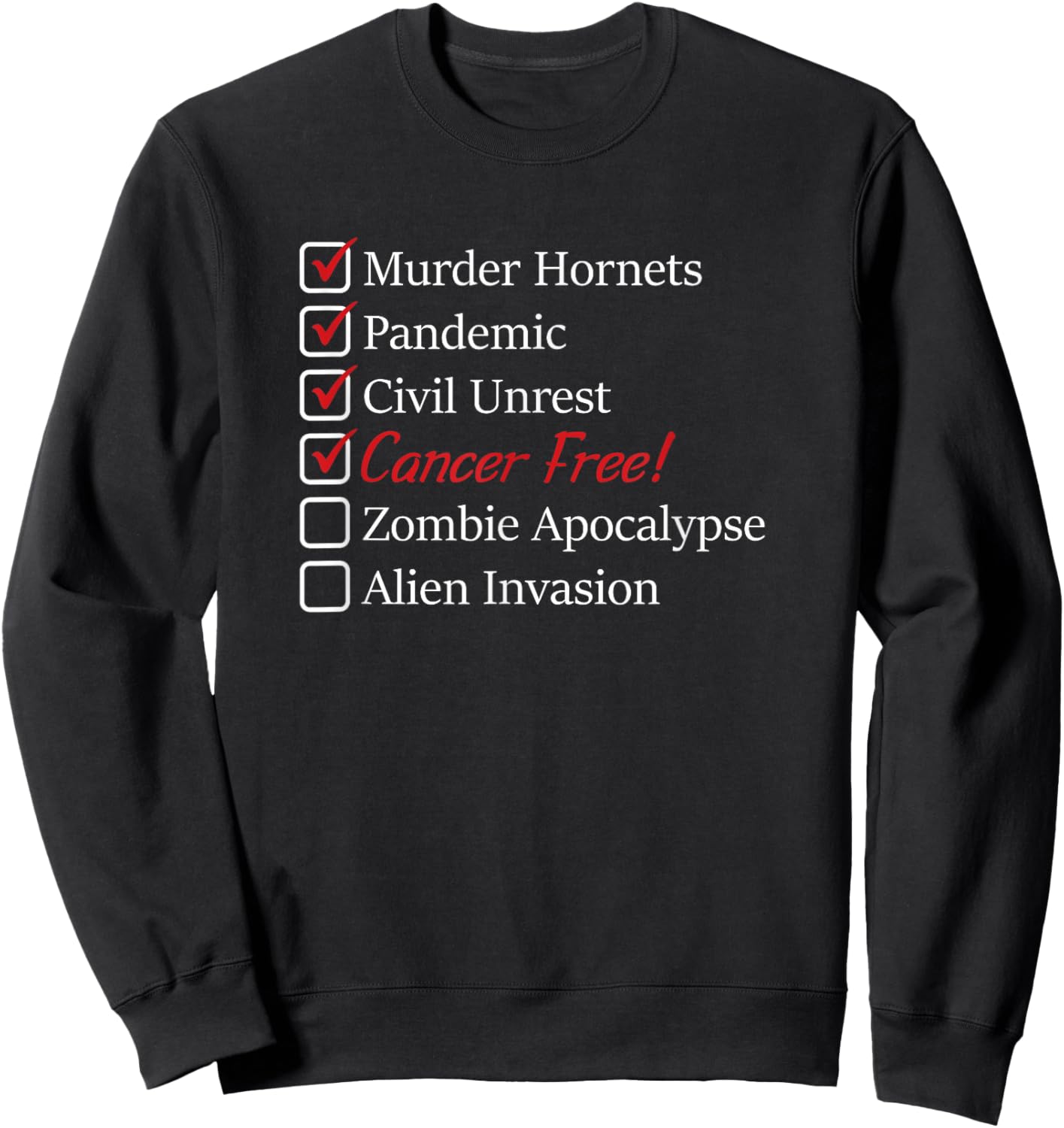 Cancer Free Survivor I Beat Cancer Sweatshirt - Sweatshirt | Black
