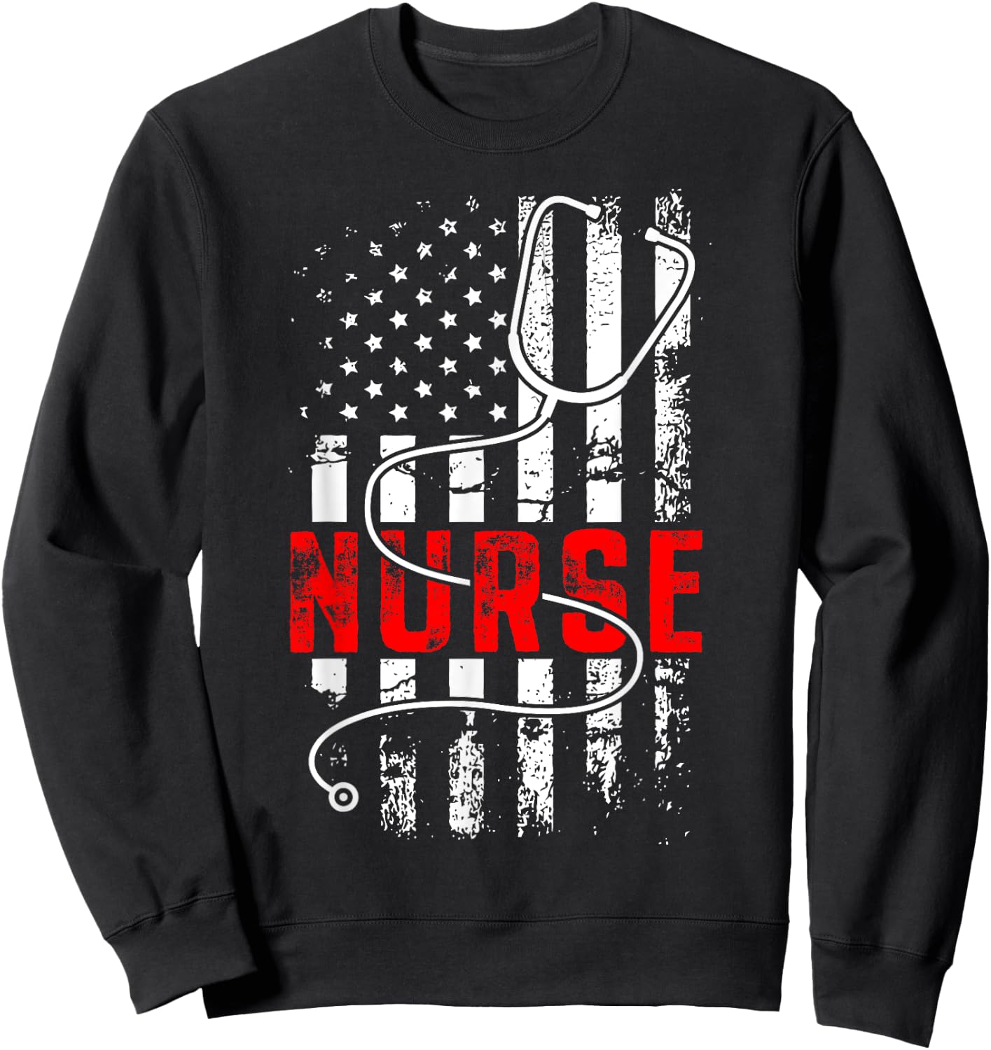 Patriotic Nurse USA Flag Stethoscope Funny Nurse Careers Sweatshirt - Sweatshirt | Black