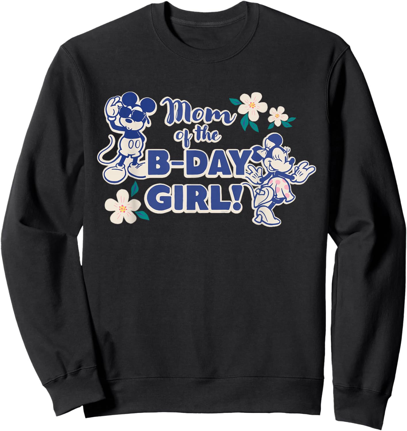 Disney Mickey & Minnie Mouse Birthday Mom of The B-Day Girl Sweatshirt - Sweatshirt | Black