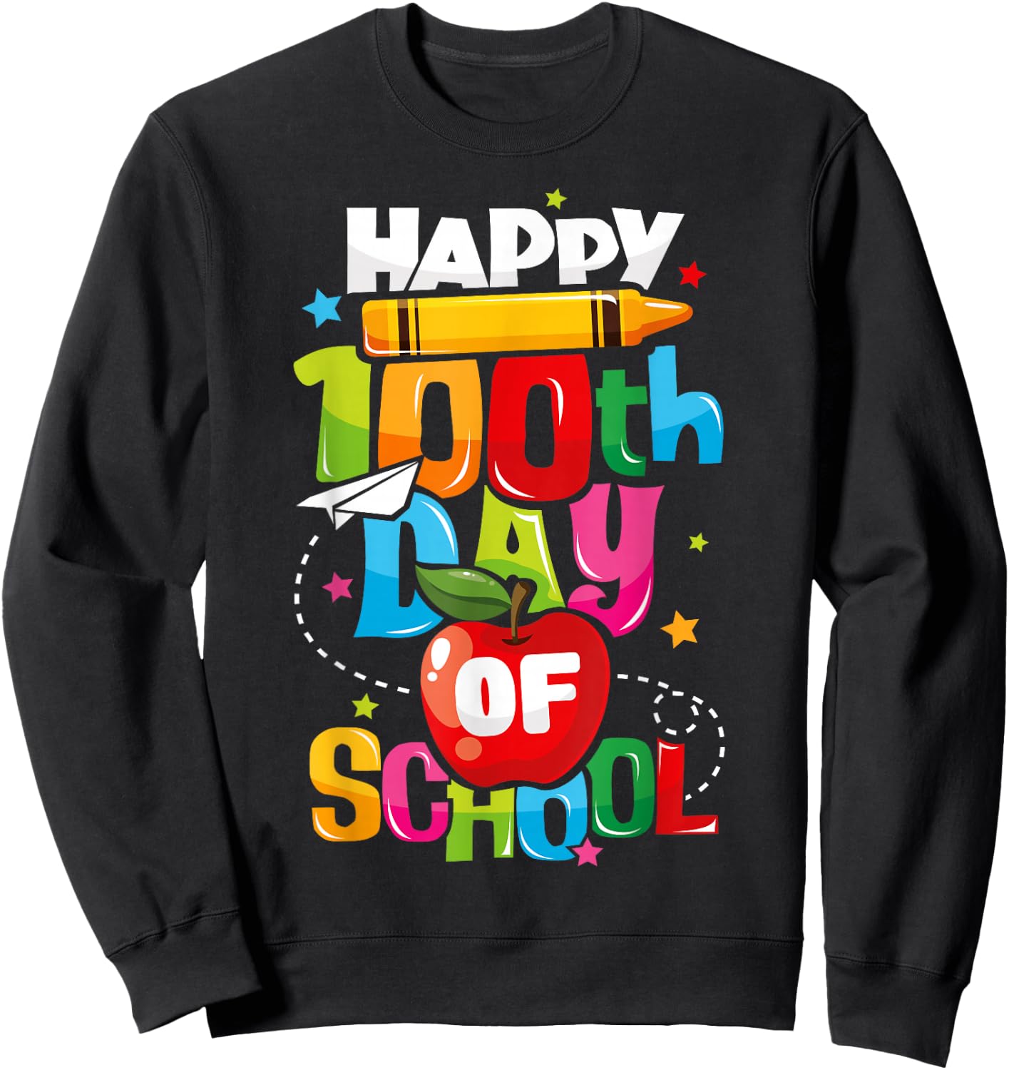 100th Day of School Teachers Kids Child Happy 100 Days Sweatshirt - Sweatshirt | Black