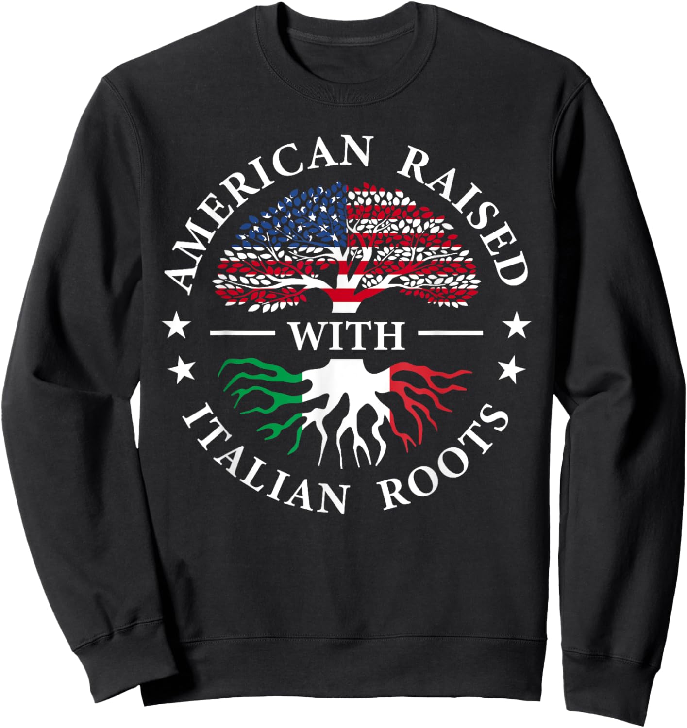 American Raised with Italian Roots Tree USA Italy Flag Sweatshirt - Sweatshirt | Black