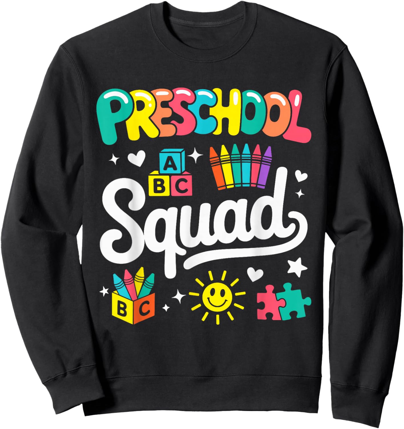 Preschool Squad Back to School Cute Cool Teacher Women Girls Sweatshirt - Sweatshirt | Black
